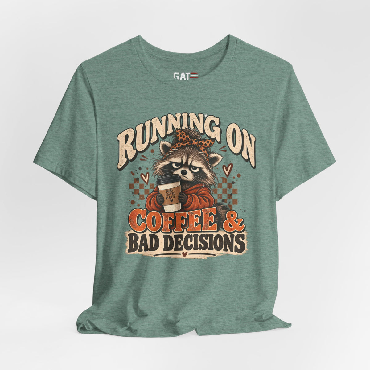 Running On Coffee & Bad Decisions T‑Shirt
