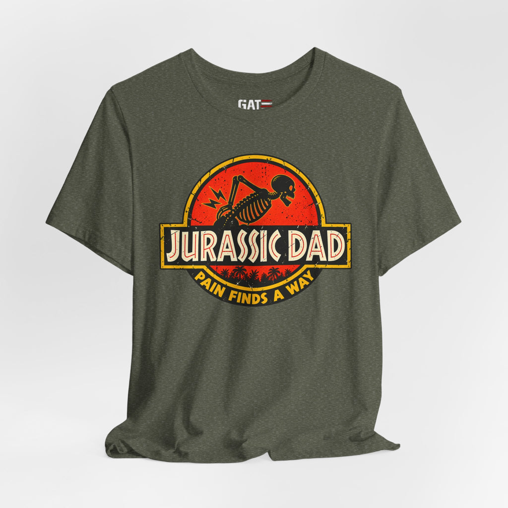 Jurassic Dad T-Shirt — Funny "Pain Finds a Way" Father's Day Dino Tee