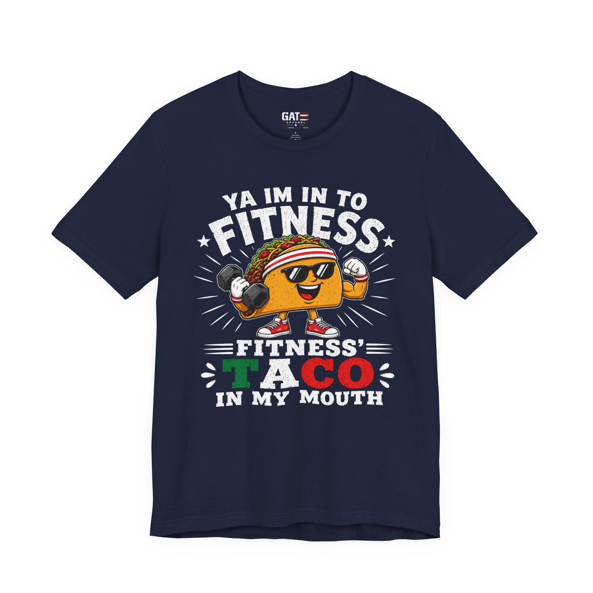 Ya I'm Into Fitness|Fitness Taco In My Mouth Funny Taco Shirt | Cute Food Lover Graphic Tee