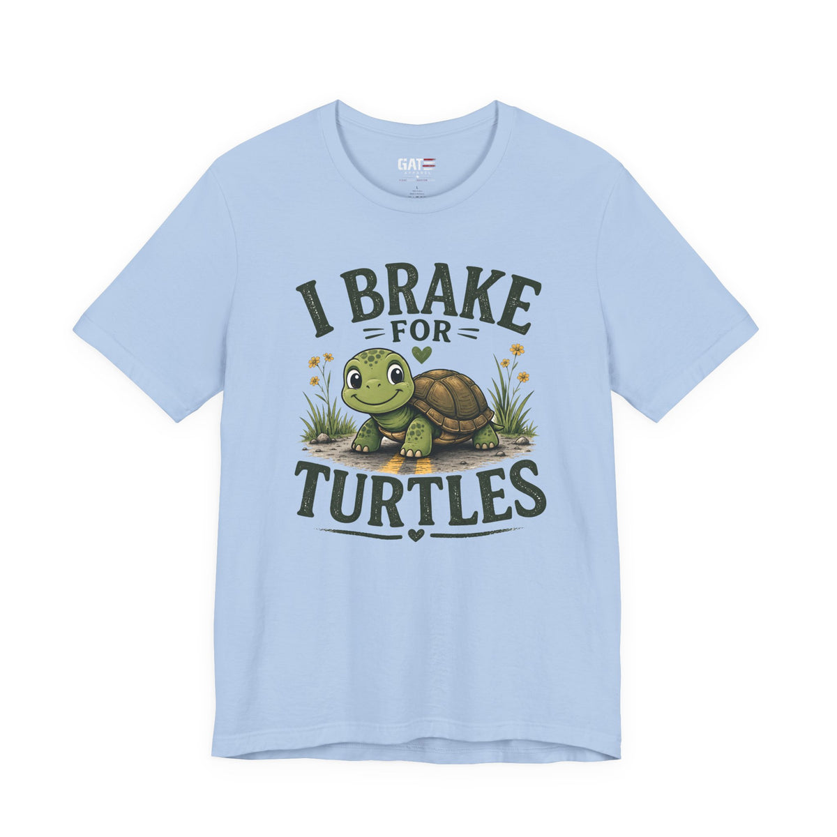 I Brake for Turtles Shirt | Funny Turtle Lover Tee