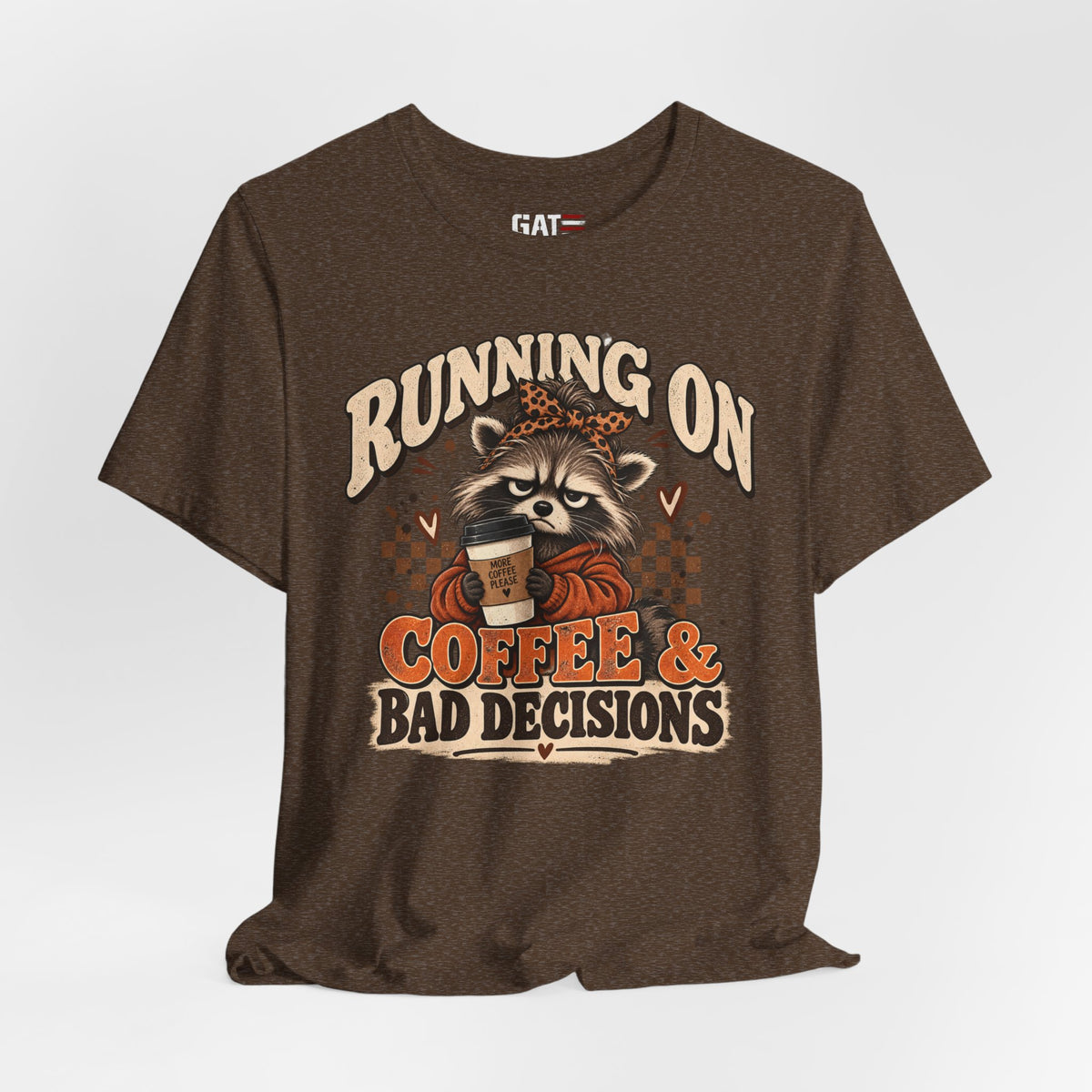 Running On Coffee & Bad Decisions T‑Shirt