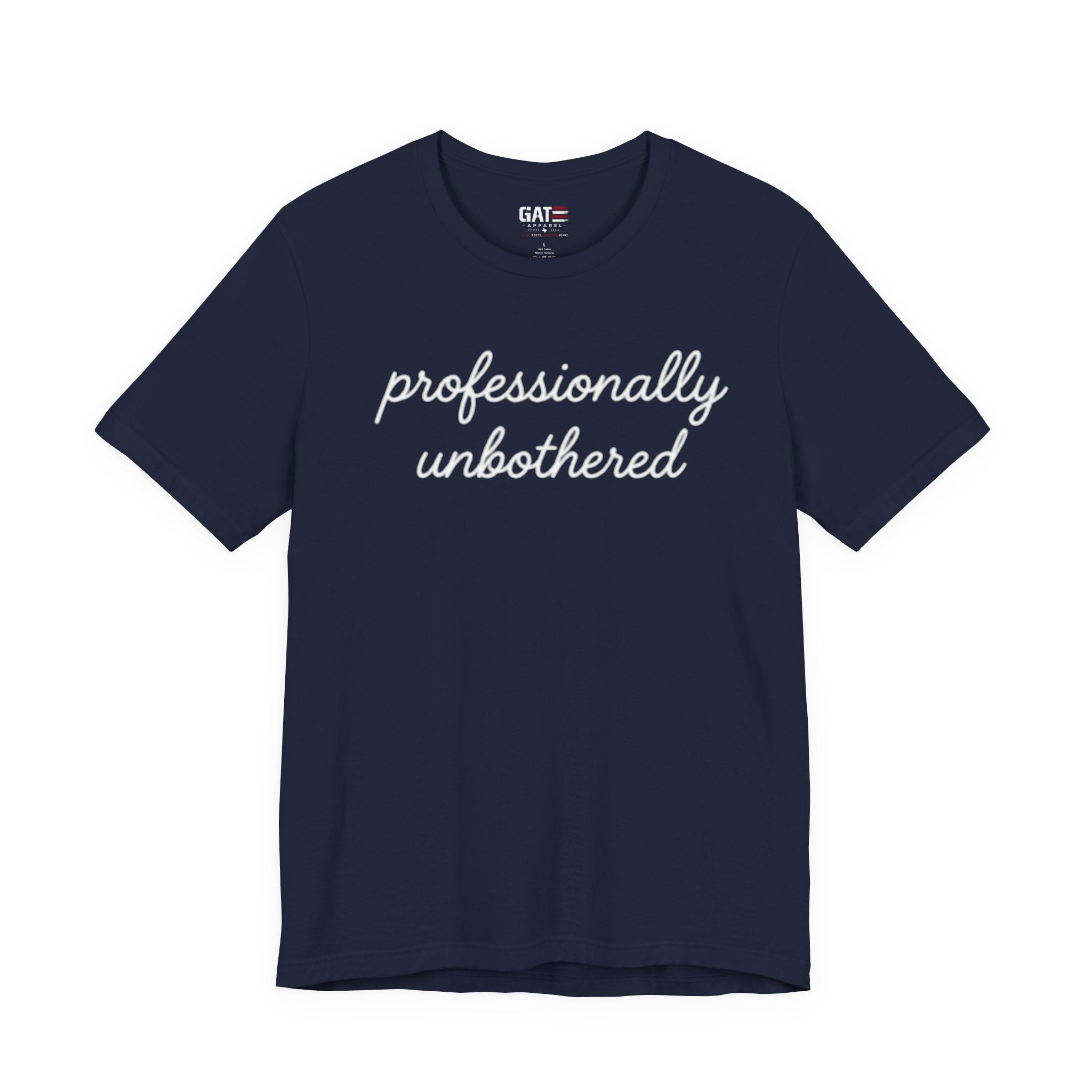 Professionally Unbothered Shirt, Funny Sarcastic Tee, Introvert Shirt, Minimalist Script Tee, Trendy Graphic Tee