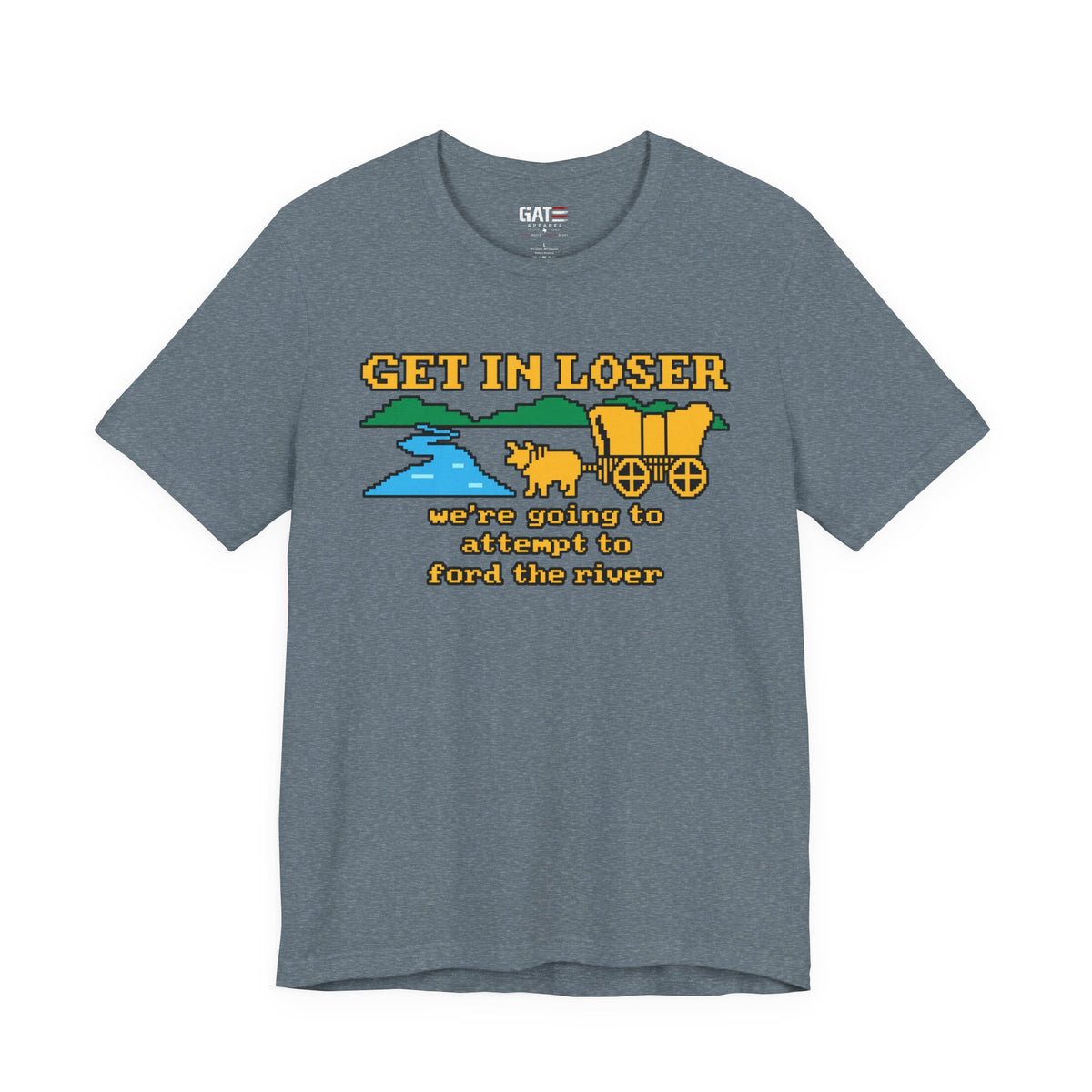 Get In Loser Wagon Shirt | Funny Oregon Trail Retro Gaming Tee