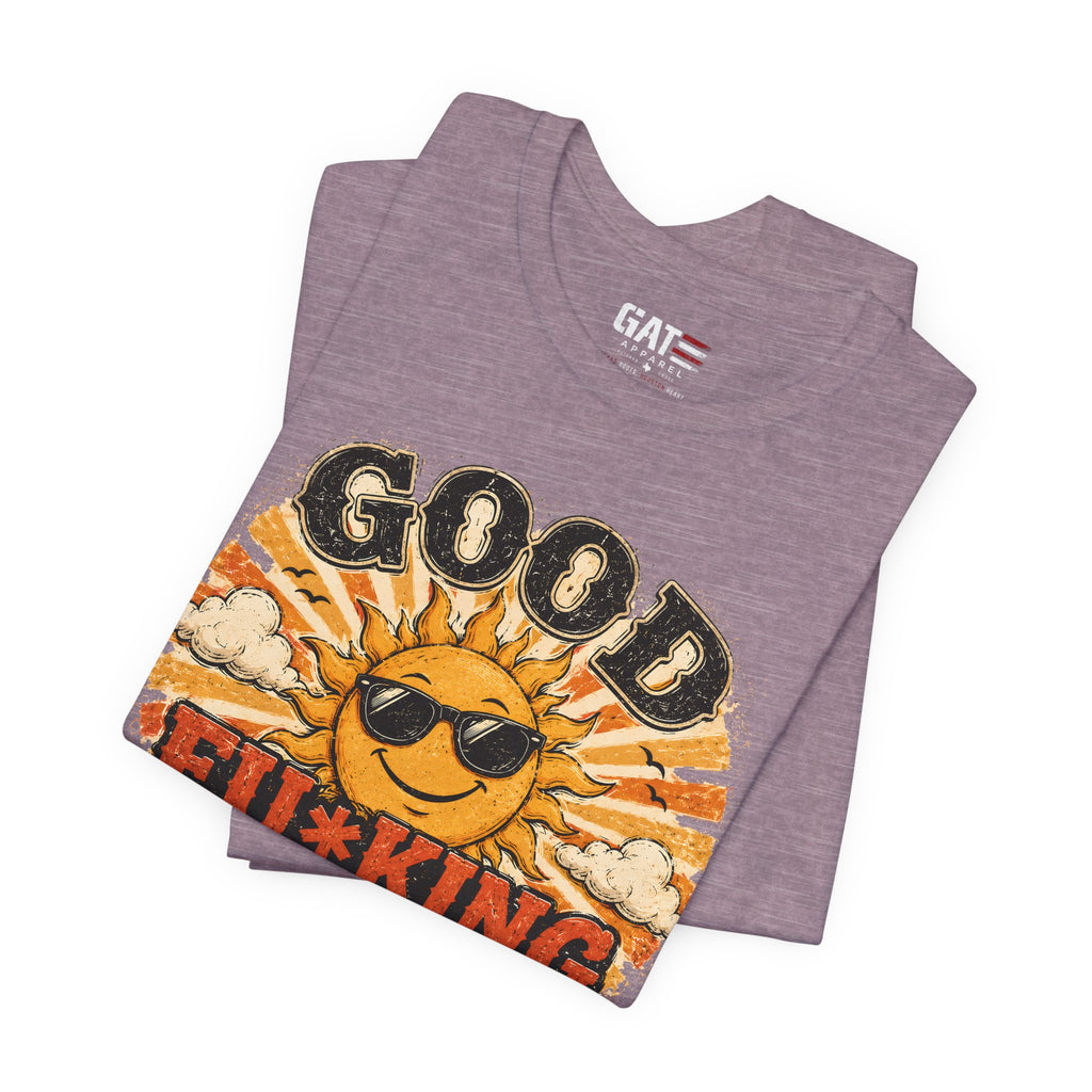 Good Fu*king Morning Shirt, Funny Sarcastic T Shirt, Retro Sunrise Tee, Coffee Lover Gift, Morning Person Humor Tee