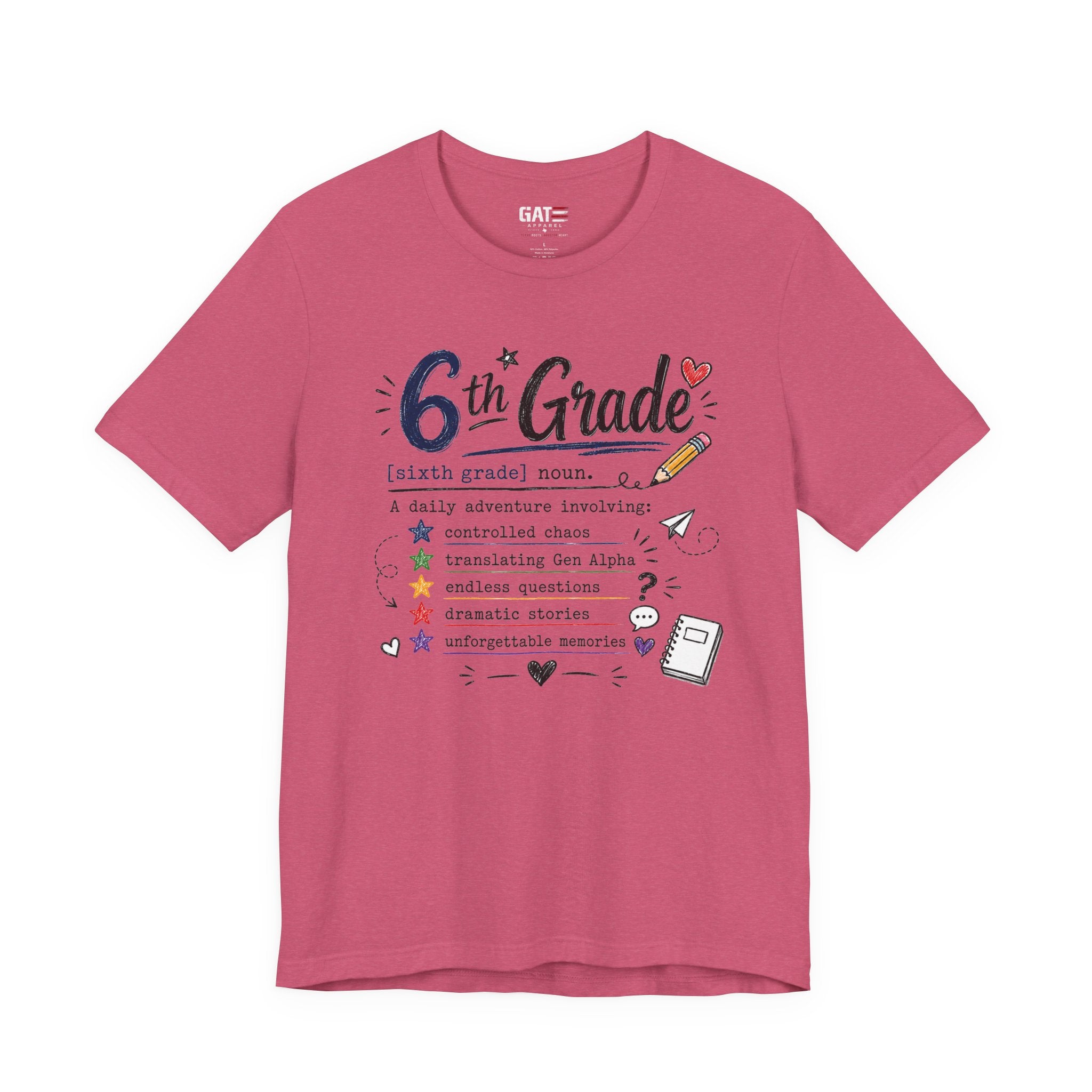 6th Grade Teacher Shirt, Funny Teacher Tee, Middle School Teacher Gift, Gen Alpha Teacher Shirt, Classroom Humor Tee
