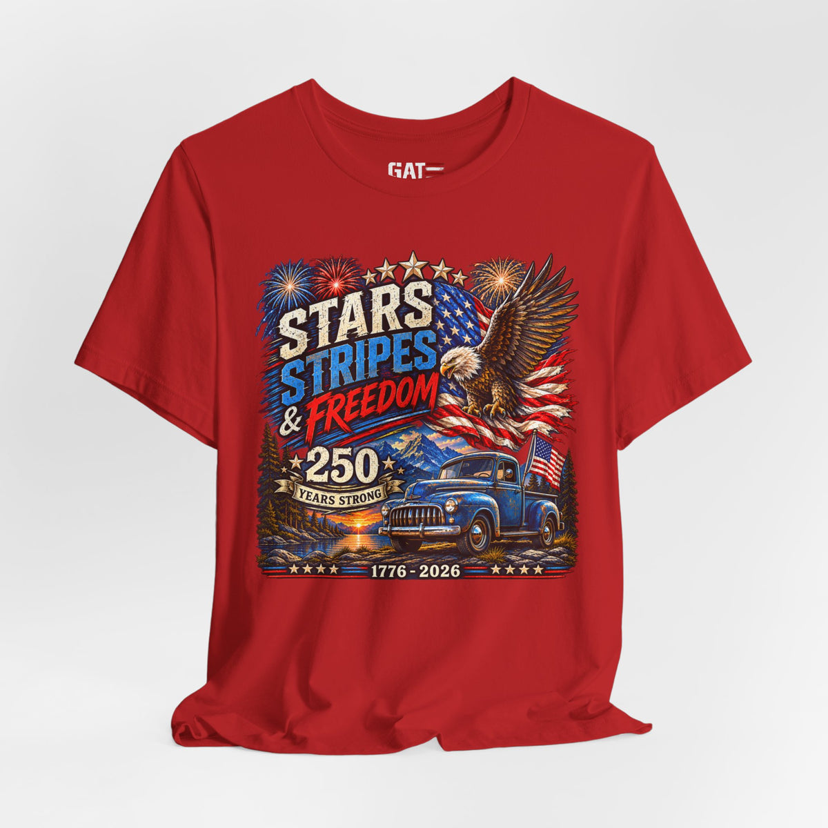Stars Stripes & Freedom 250th Anniversary Shirt | Patriotic Tee