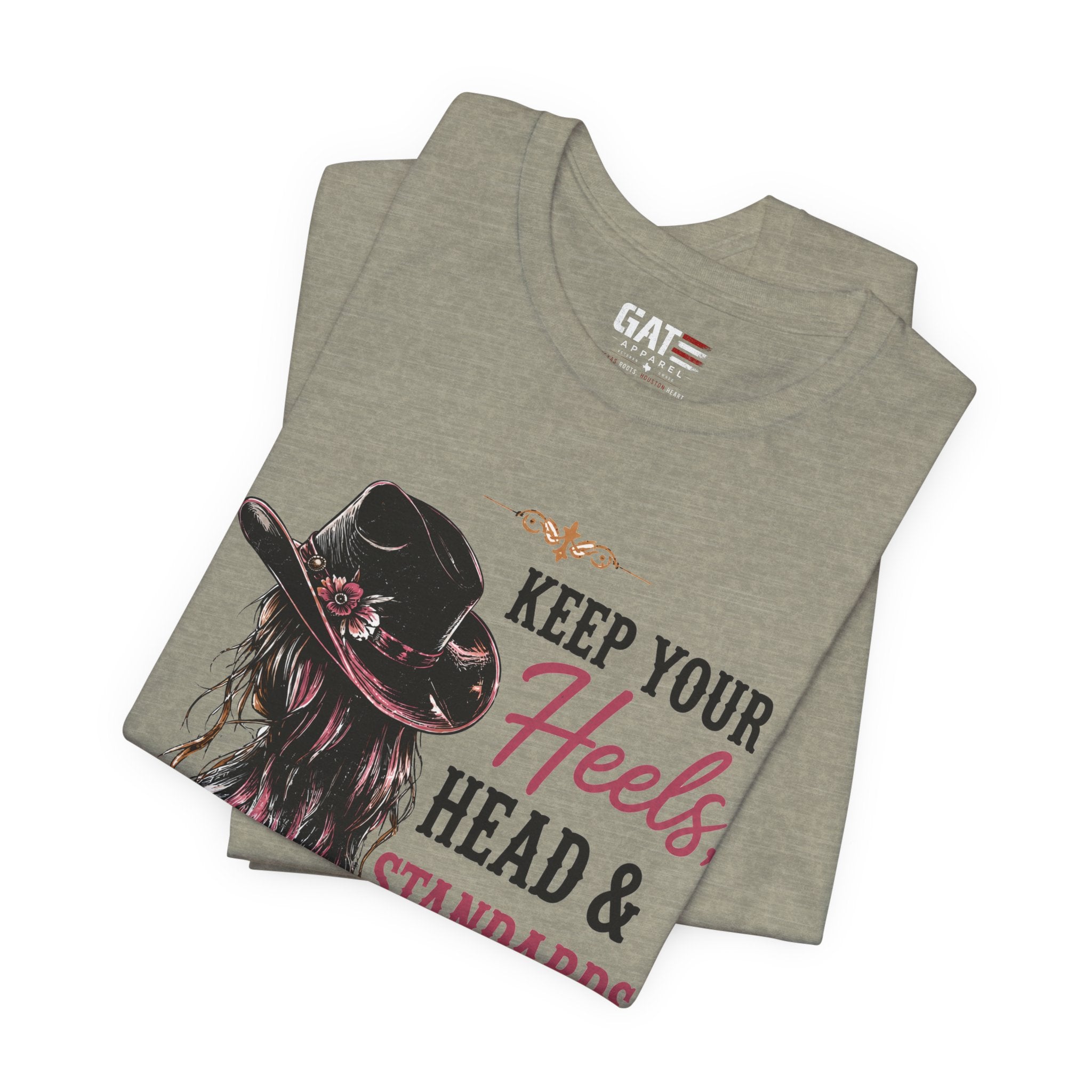 Keep Your Heels, Head, And Standards High