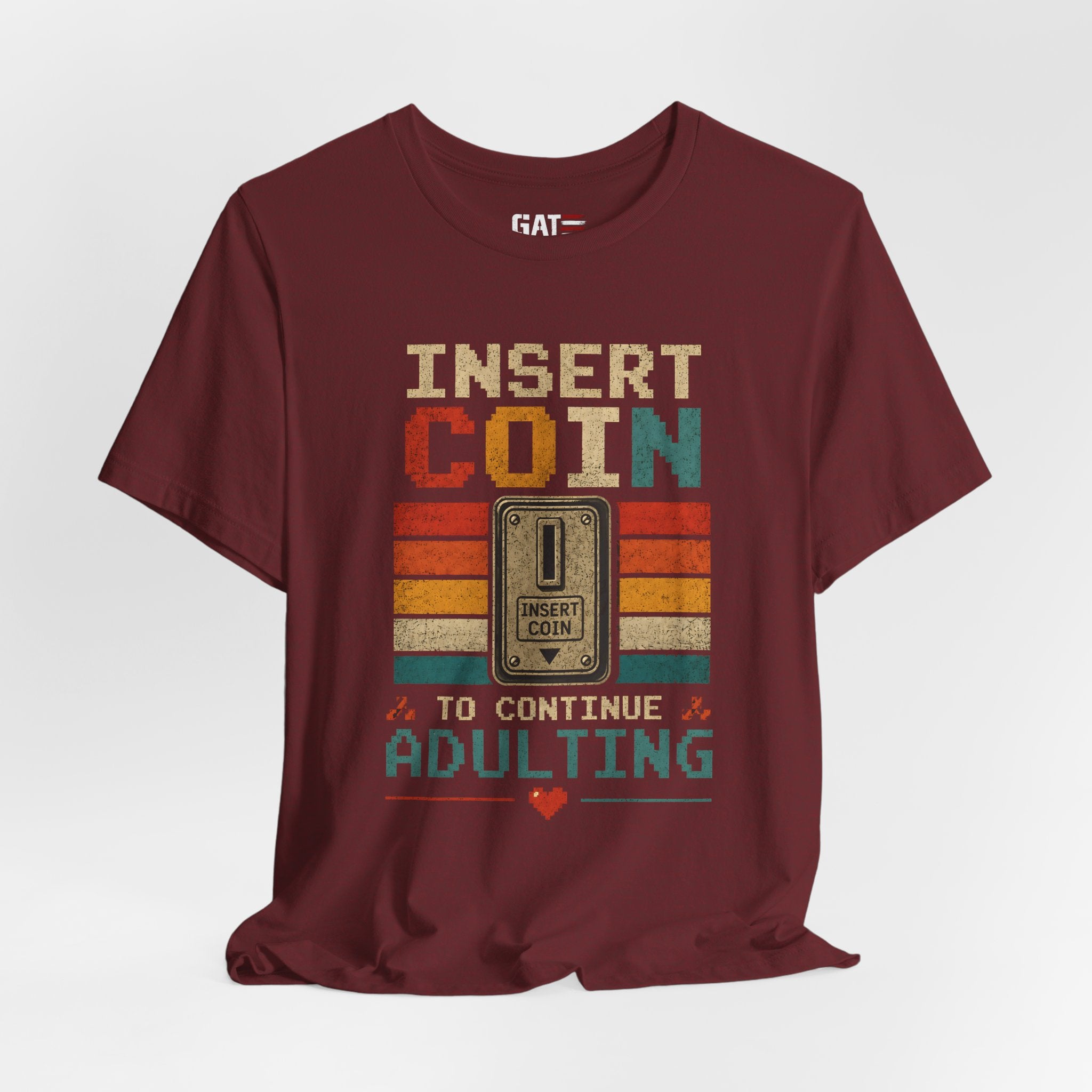 Insert Coin to Continue Adulting Shirt, Retro Gamer T-Shirt, Funny Gaming Tee, Video Game Gift for Gamers, Nerd Gift