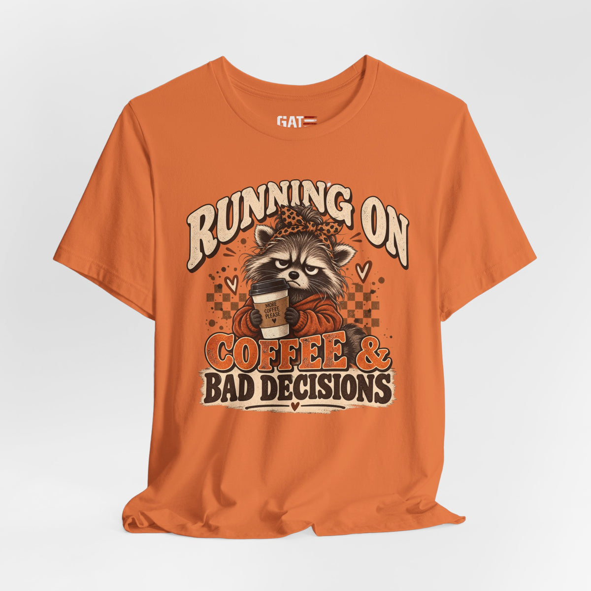 Running On Coffee & Bad Decisions T‑Shirt