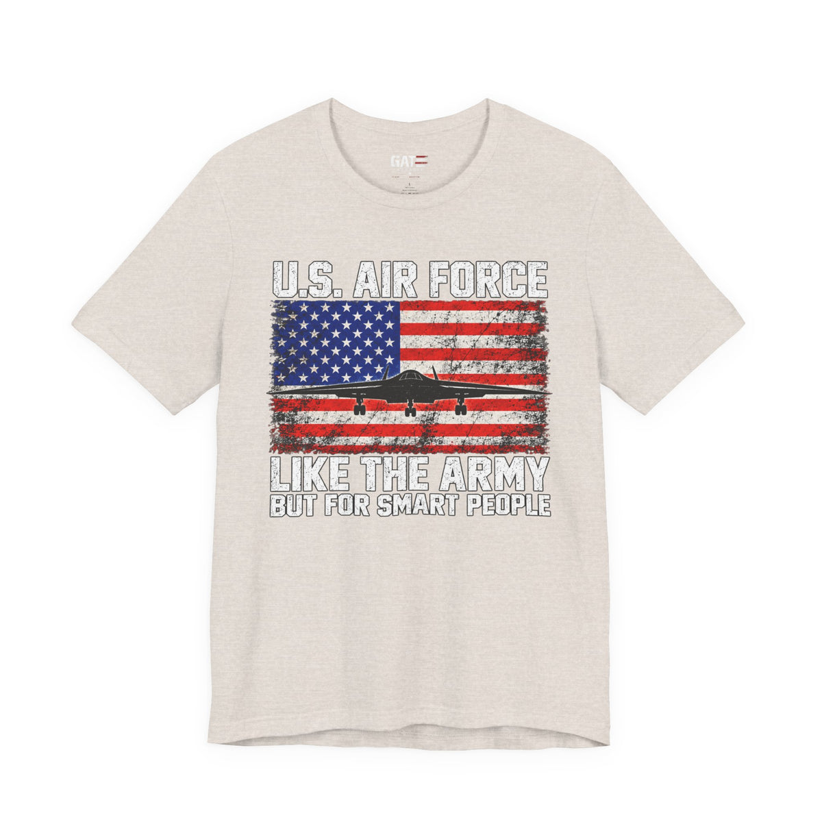 Air Force "Like the Army But for Smart People" T-Shirt