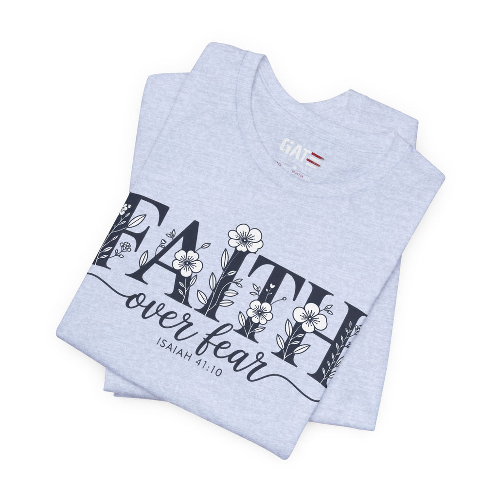 Faith Over Fear Tee — Floral Christian Inspirational Shirt (Psalm 56:3)