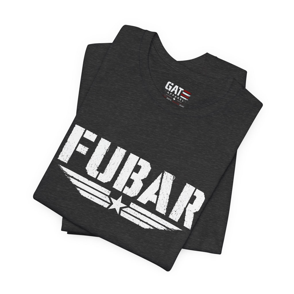 FUBAR Military Veteran Shirt | Funny Vet Tee