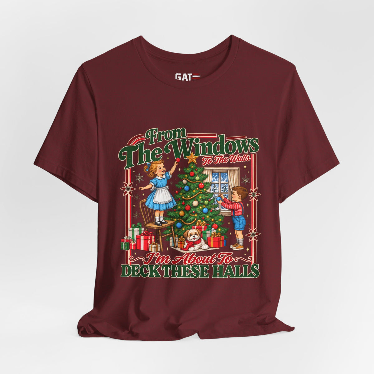 Christmas Tree Decorating Tee — “From The Windows I’m About To Deck These Halls” Holiday Shirt