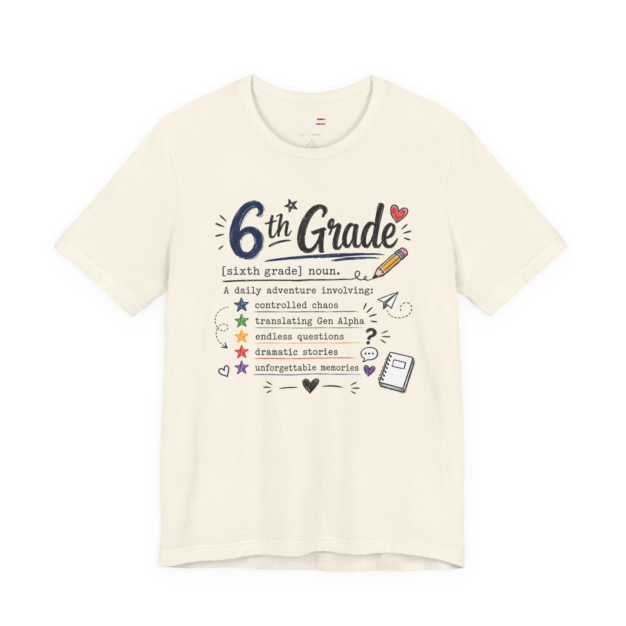 6th Grade Teacher Shirt, Funny Teacher Tee, Middle School Teacher Gift, Gen Alpha Teacher Shirt, Classroom Humor Tee