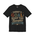 "Today's Goal: Keep the Thoughts Inside"|FunnyTee