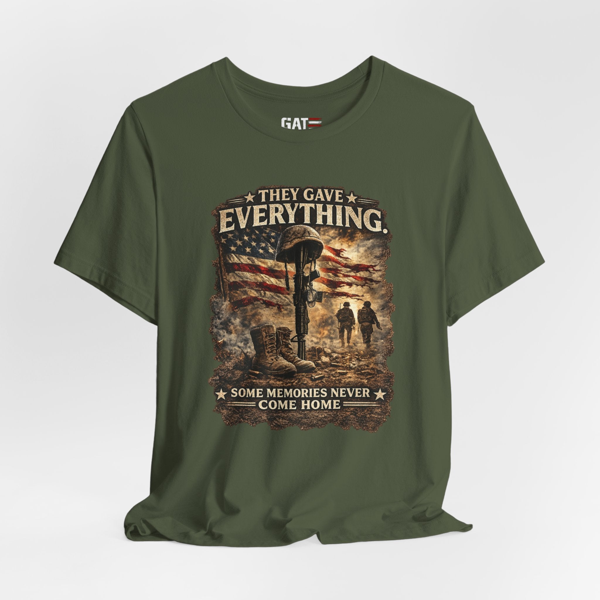 They Gave Everything Memorial T-Shirt — "Some Memories Never Come Home" Patriotic Veteran Tribute Tee