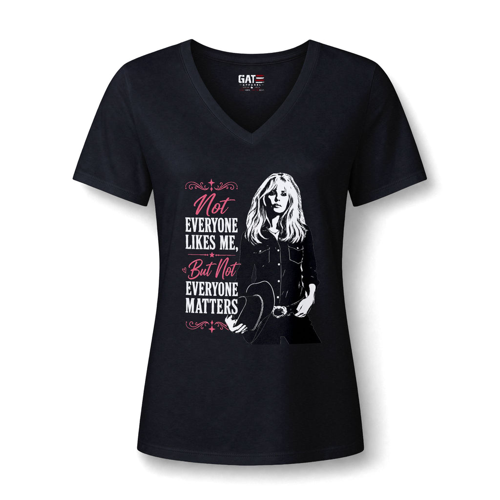 Not Everyone Likes Me, Not Everyone Matters V-Neck Tee
