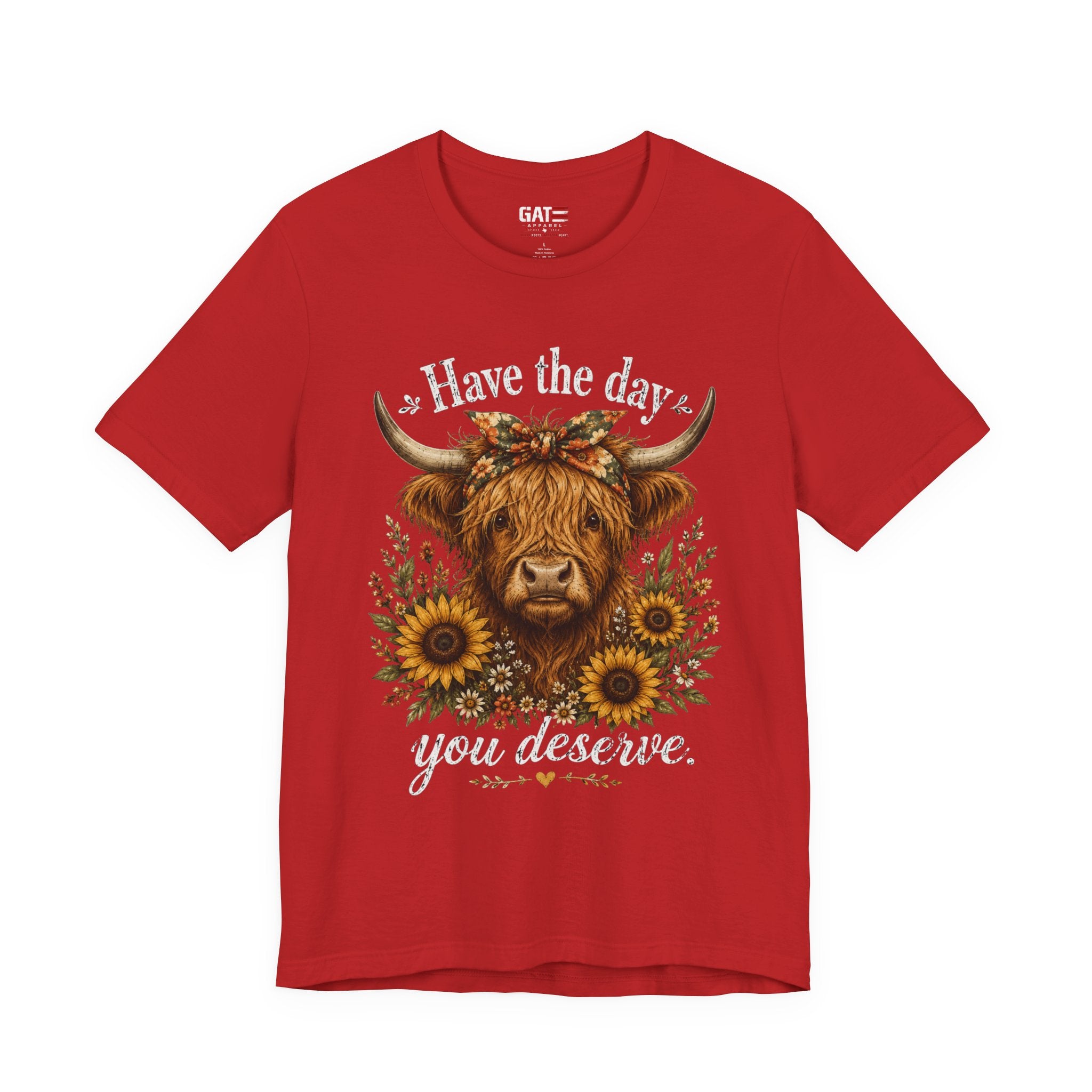 Have the Day You Deserve Highland Cow Shirt, Funny Cowgirl Tee, Western Sunflower Shirt, Sarcastic Country Graphic Gift