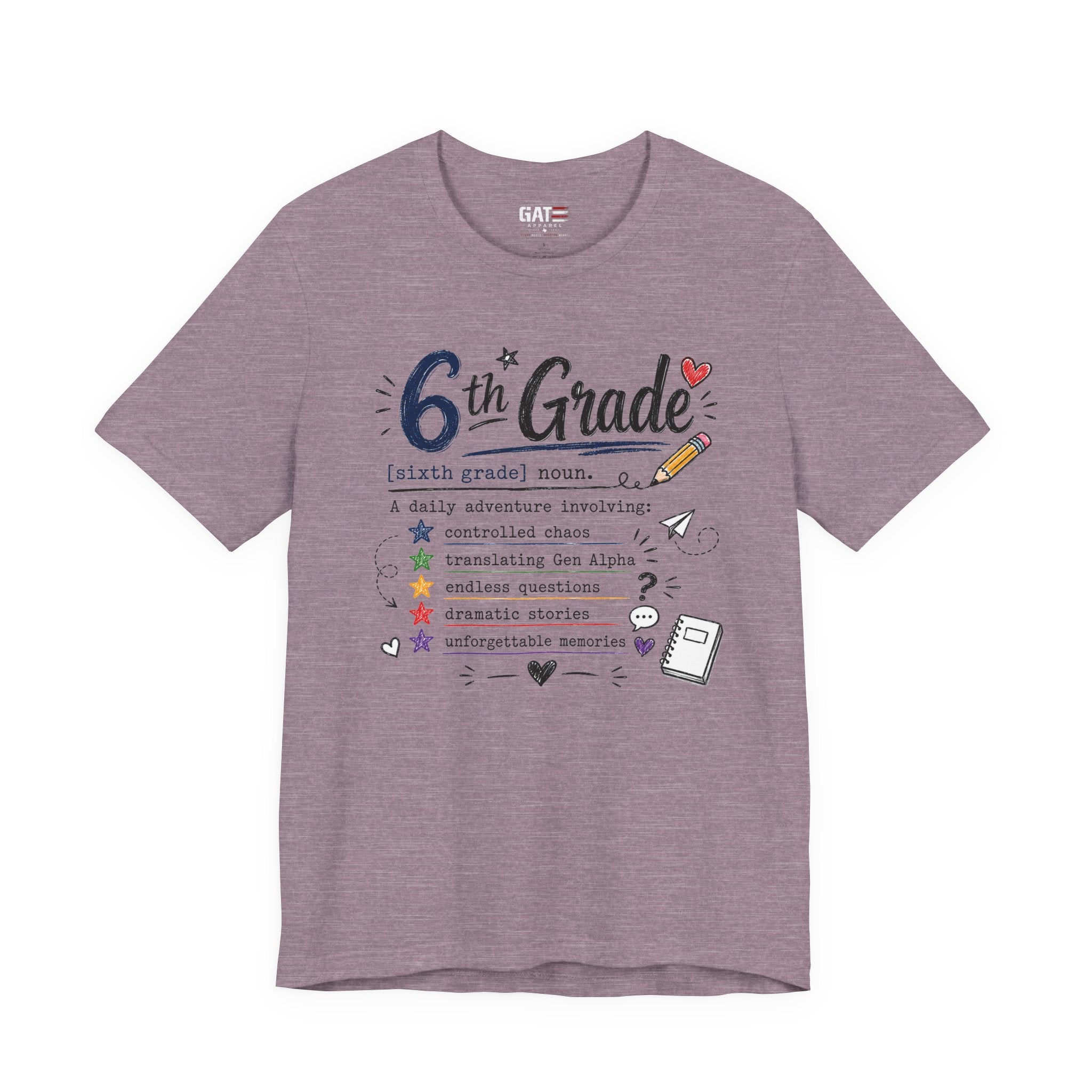 6th Grade Teacher Shirt, Funny Teacher Tee, Middle School Teacher Gift, Gen Alpha Teacher Shirt, Classroom Humor Tee