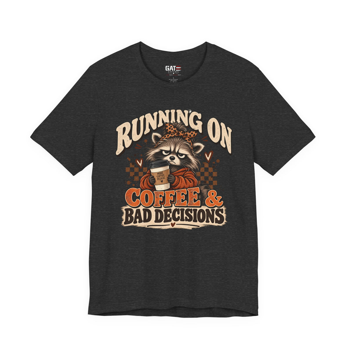 Running on Coffee & Bad Decisions Shirt | Funny Raccoon Tee