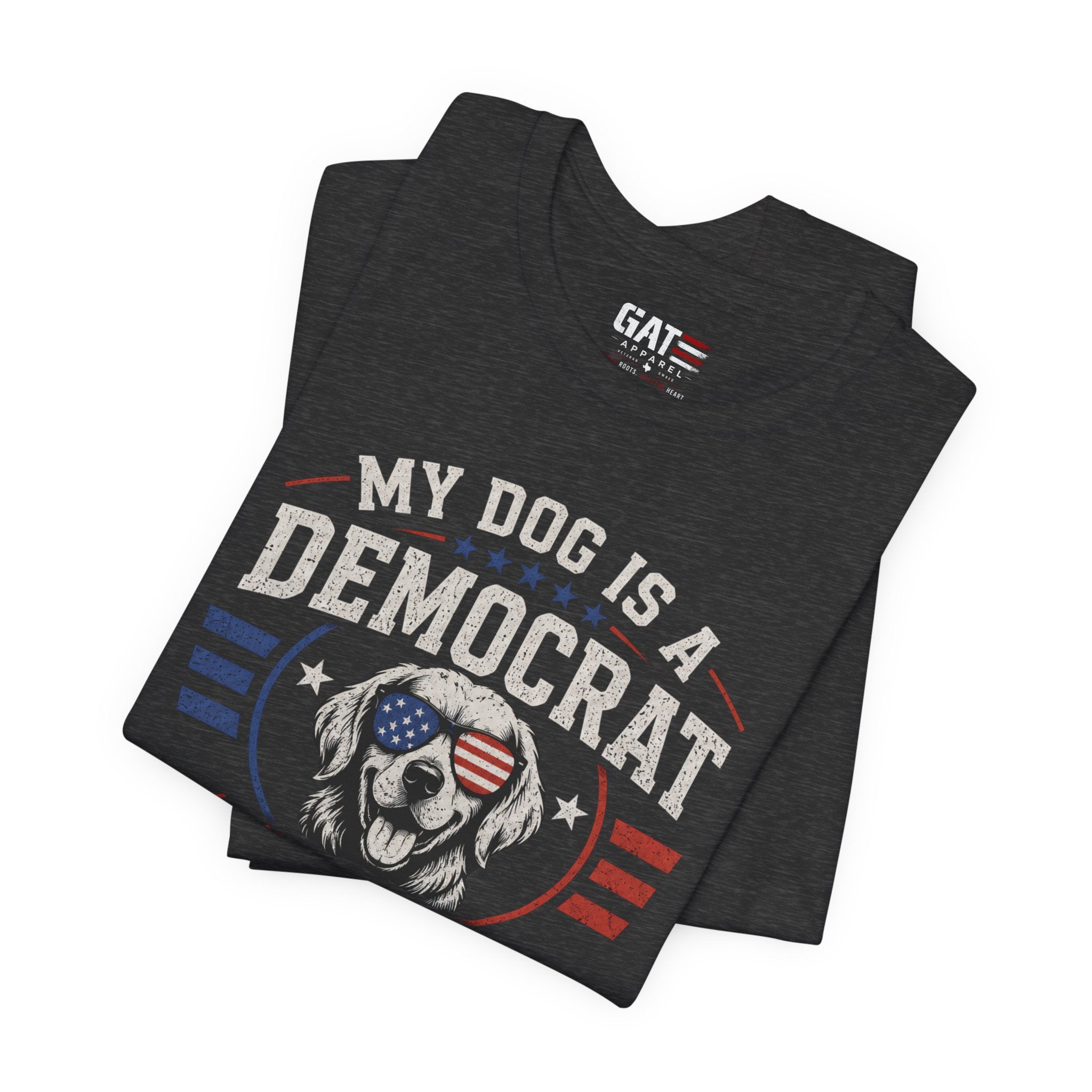 Funny Dog Lover Shirt, Political Humor Tee, Dog Dad Gift, Dog Mom Shirt, Patriotic Pet Lover Gift, Election Humor Tee