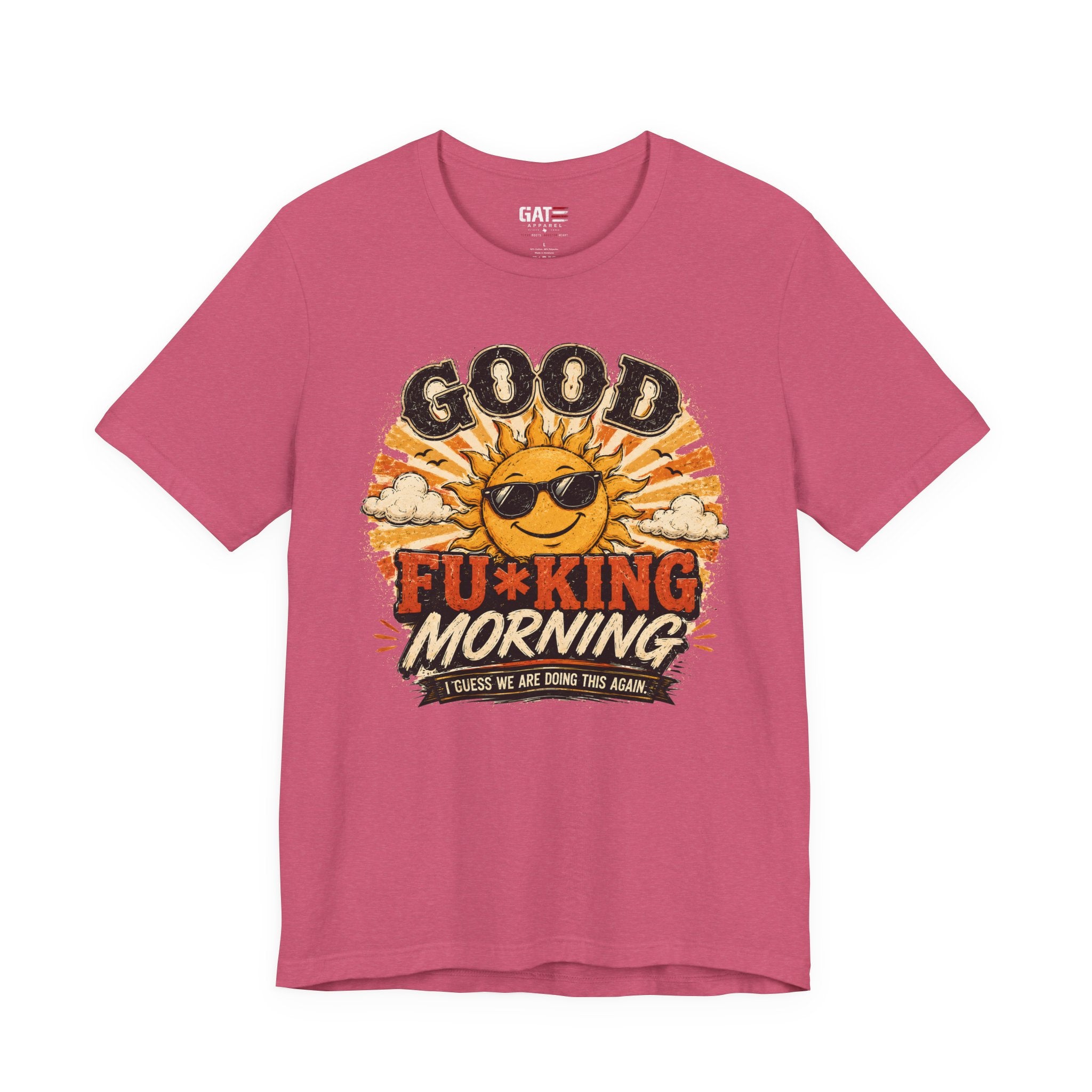 Good Fu*king Morning Shirt, Funny Sarcastic T Shirt, Retro Sunrise Tee, Coffee Lover Gift, Morning Person Humor Tee
