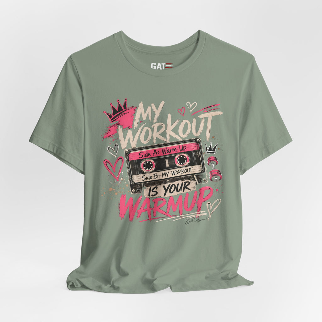 My Workout Is Your Warmup Shirt, Retro Gym Shirt, Women's Workout Tee, Fitness Graphic Shirt, 80s Gym Shirt