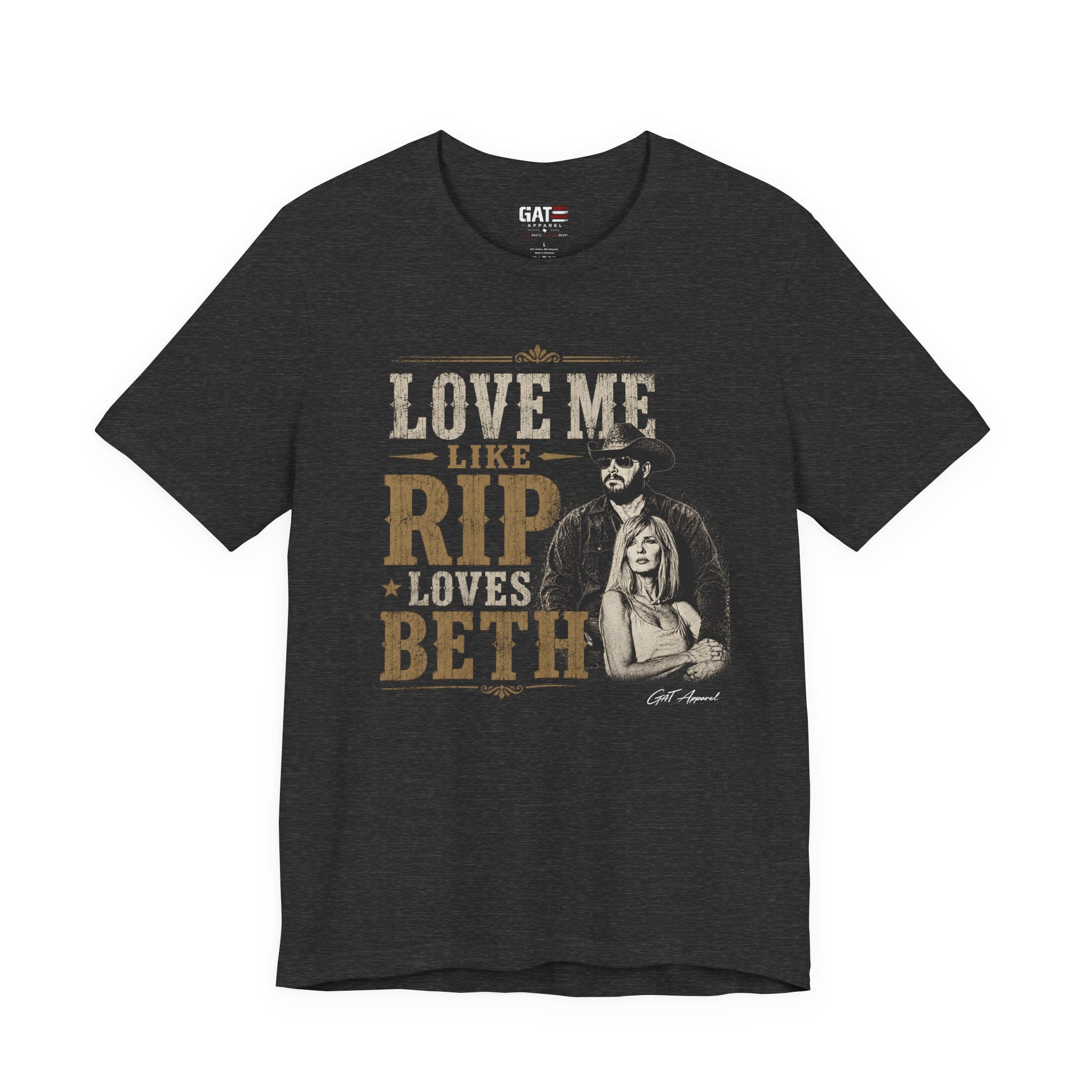 Love Me Like Rip Loves Beth Shirt | Dutton Ranch | Yellowstone Inspired Shirt