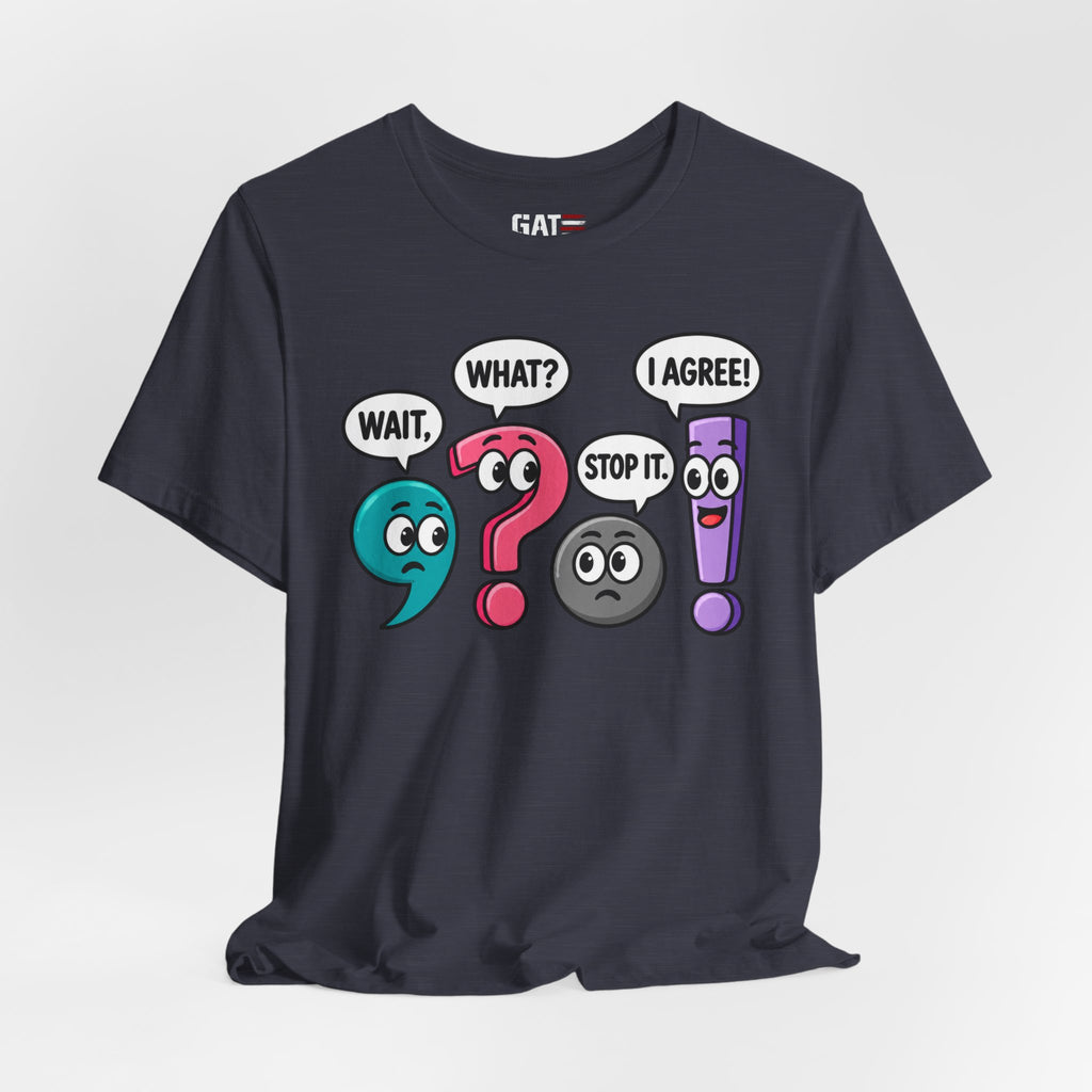 Punctuation Teacher Shirt | Funny Grammar Classroom Tee