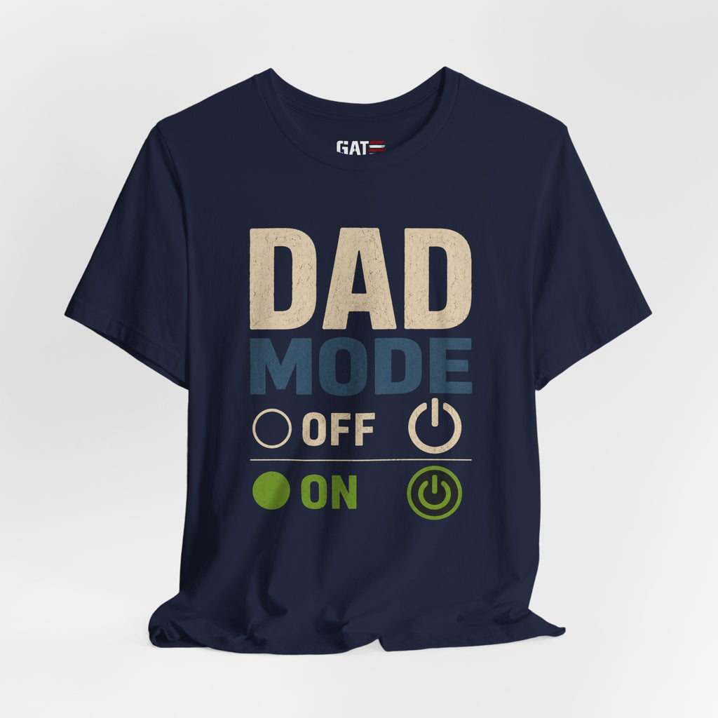 Dad Mode On Shirt, Funny Dad T Shirt, Father's Day Gift for Dad, New Dad Shirt, Daddy Mode Activated Tee, Dad Life Shirt