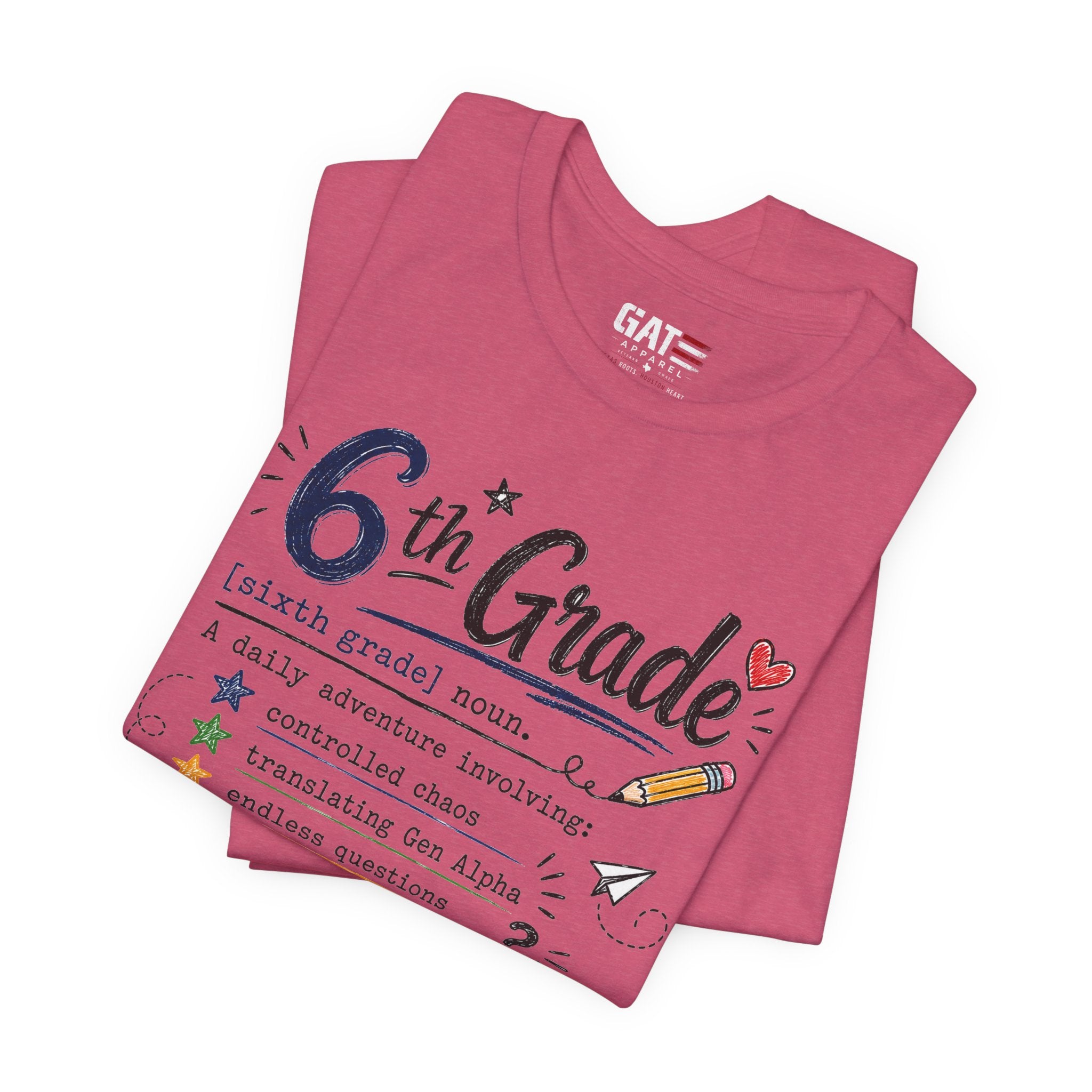6th Grade Teacher Shirt, Funny Teacher Tee, Middle School Teacher Gift, Gen Alpha Teacher Shirt, Classroom Humor Tee