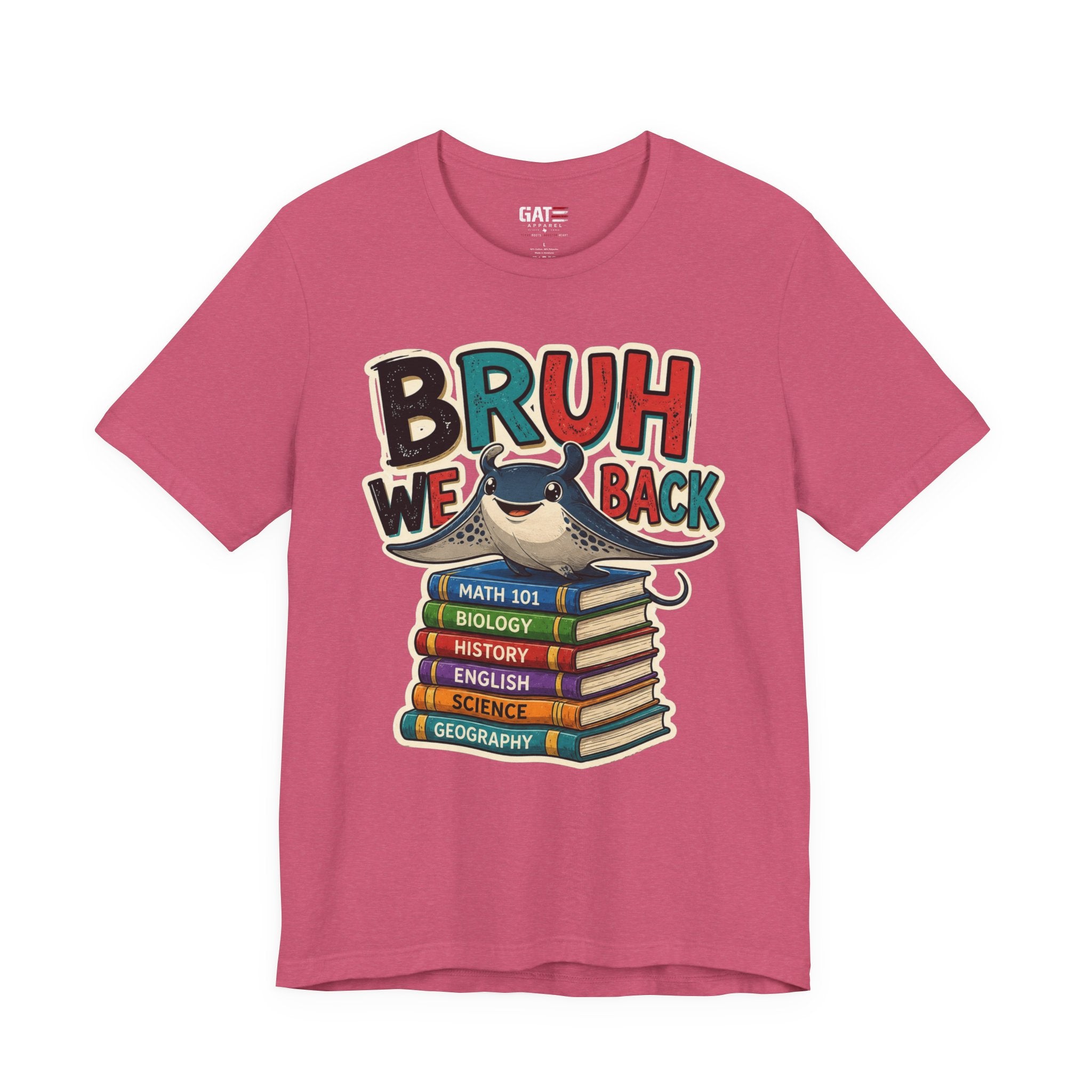 Bruh We Back Shirt – Funny Back to School Student Tee