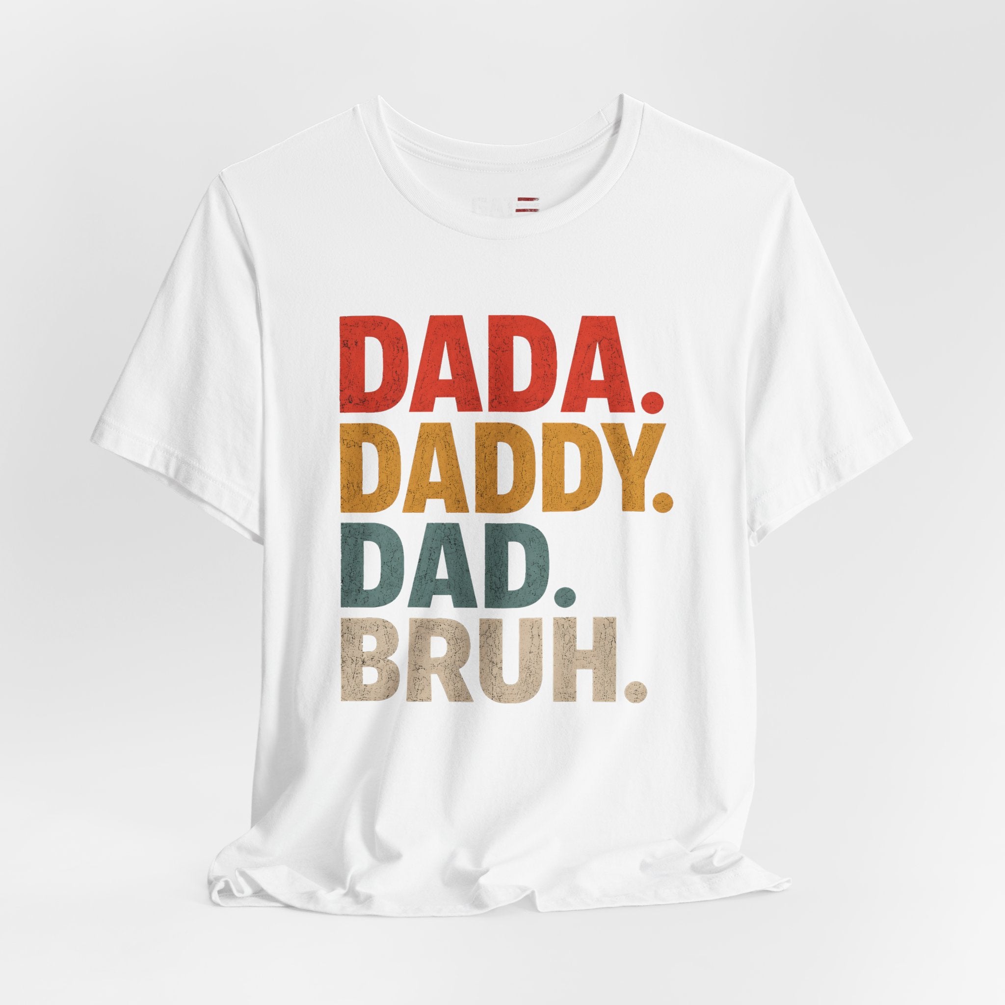 Funny Dad Shirt, Dada Daddy Dad Bruh Tee, Fatherhood Humor Shirt, Father's Day Gift for Dad, New Dad Gift Tee, Dad Life