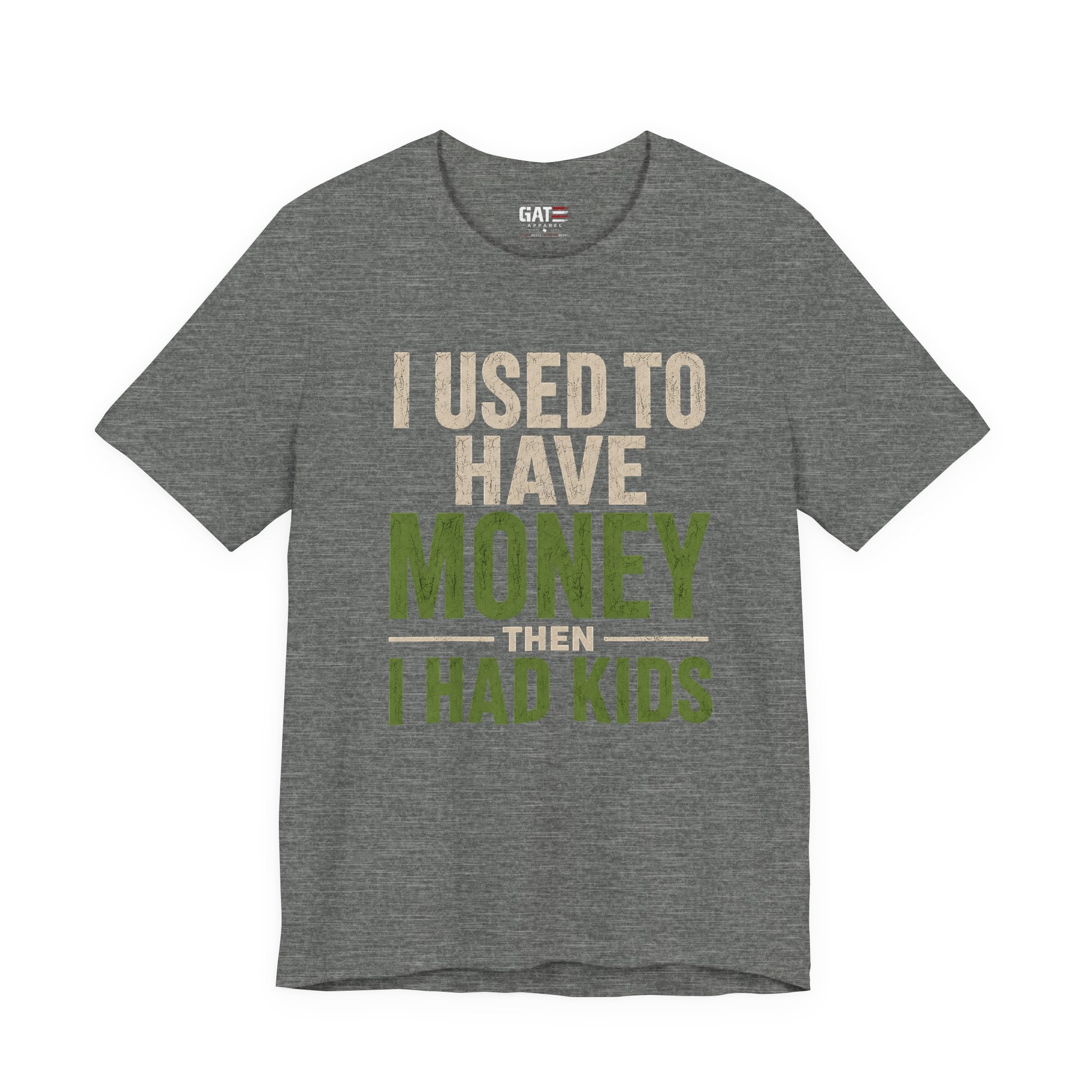 I Used To Have Money Then I Had Kids Shirt, Funny Parent Tee, Mom Life Shirt, Dad Humor Gift, Parenting Shirt, Mother's Day Tee
