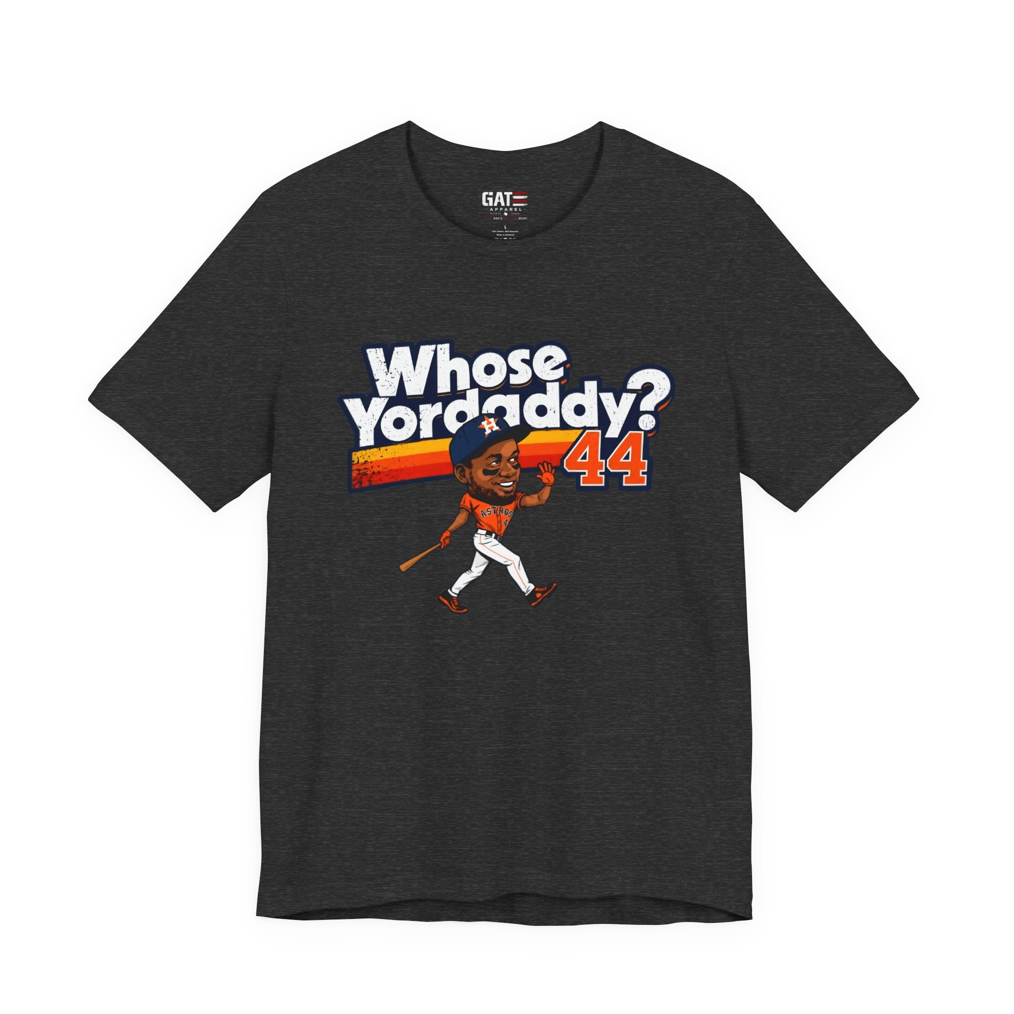 Whose Yordaddy Shirt|Yordan Alvarez