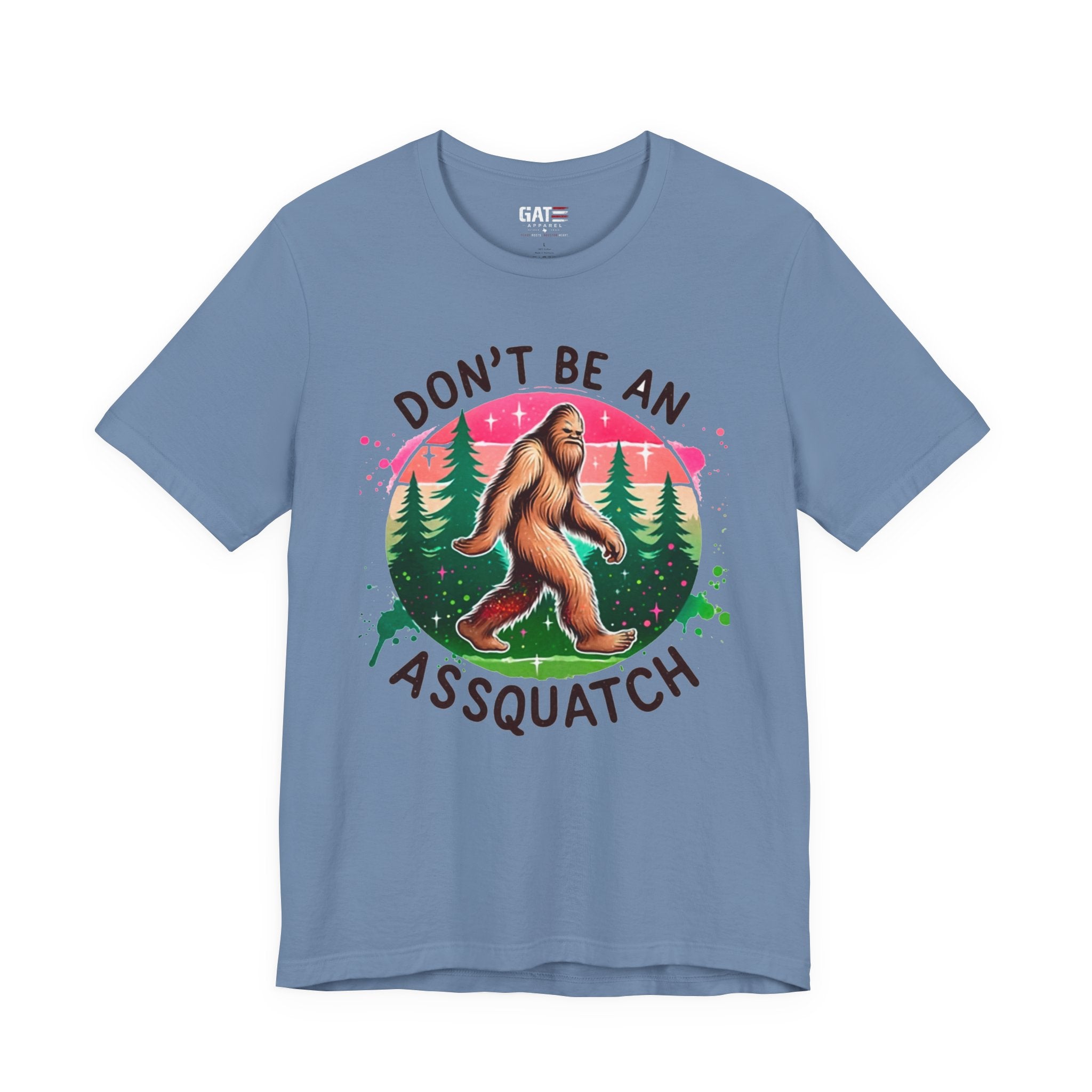 Don't Be An Assquatch Bigfoot T-Shirt — Funny Sasquatch Graphic Tee
