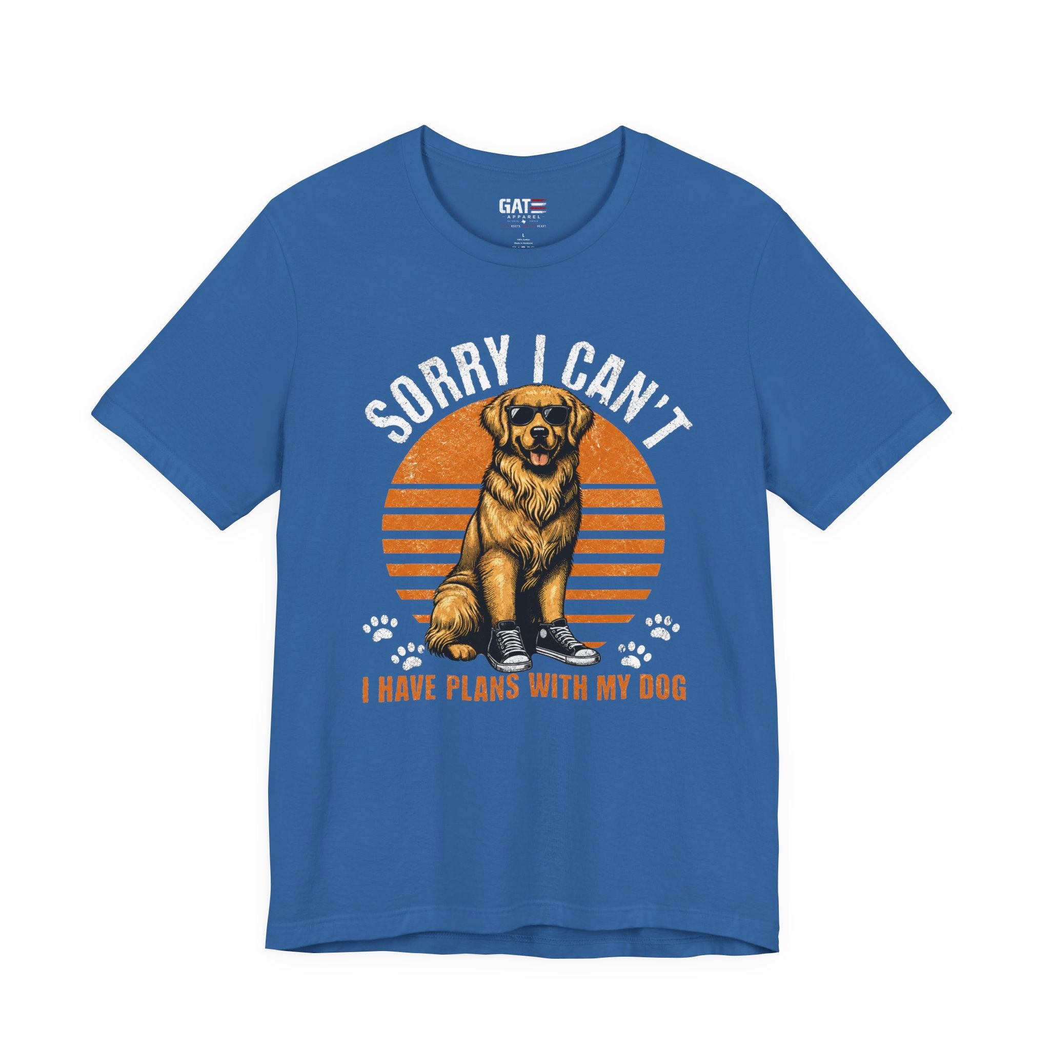 Sorry I Can’t I Have Plans With My Dog T‑Shirt — Golden Retriever Dog Lover Tee