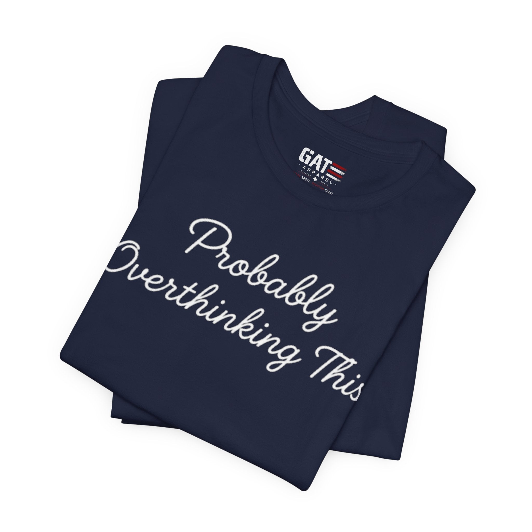 Probably Overthinking This Shirt, Funny Introvert Tee, Anxiety Humor Shirt, Sarcastic Graphic T Shirt, Overthinker Gift