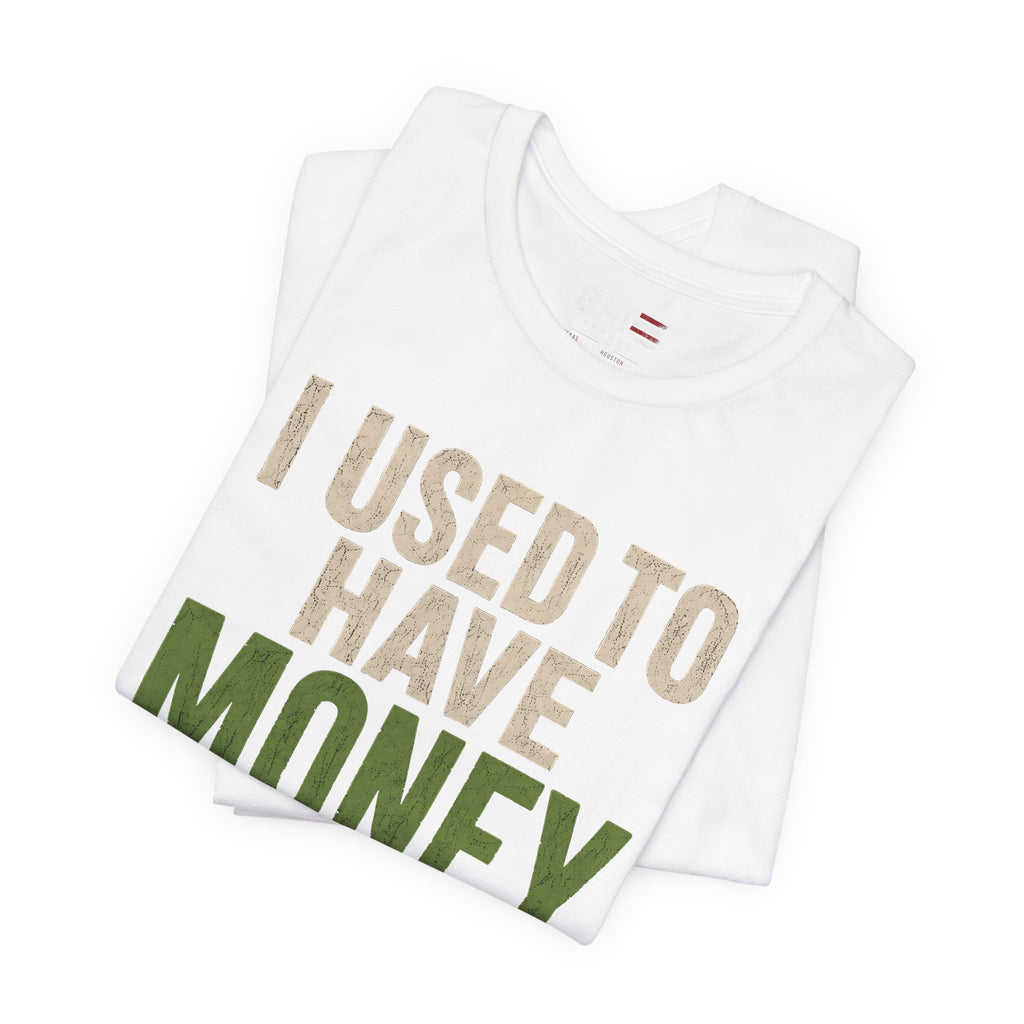 I Used To Have Money Then I Had Kids Shirt, Funny Parent Tee, Mom Life Shirt, Dad Humor Gift, Parenting Shirt, Mother's Day Tee