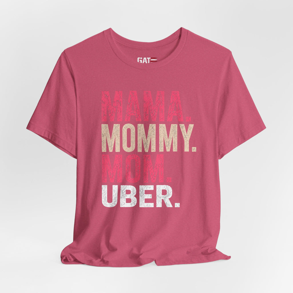 Mama Mommy Mom Uber Shirt, Funny Mom Life Tee, Trendy Mother Graphic T Shirt, Gen Alpha Mom Gift, Cute Mother's Day Shirt