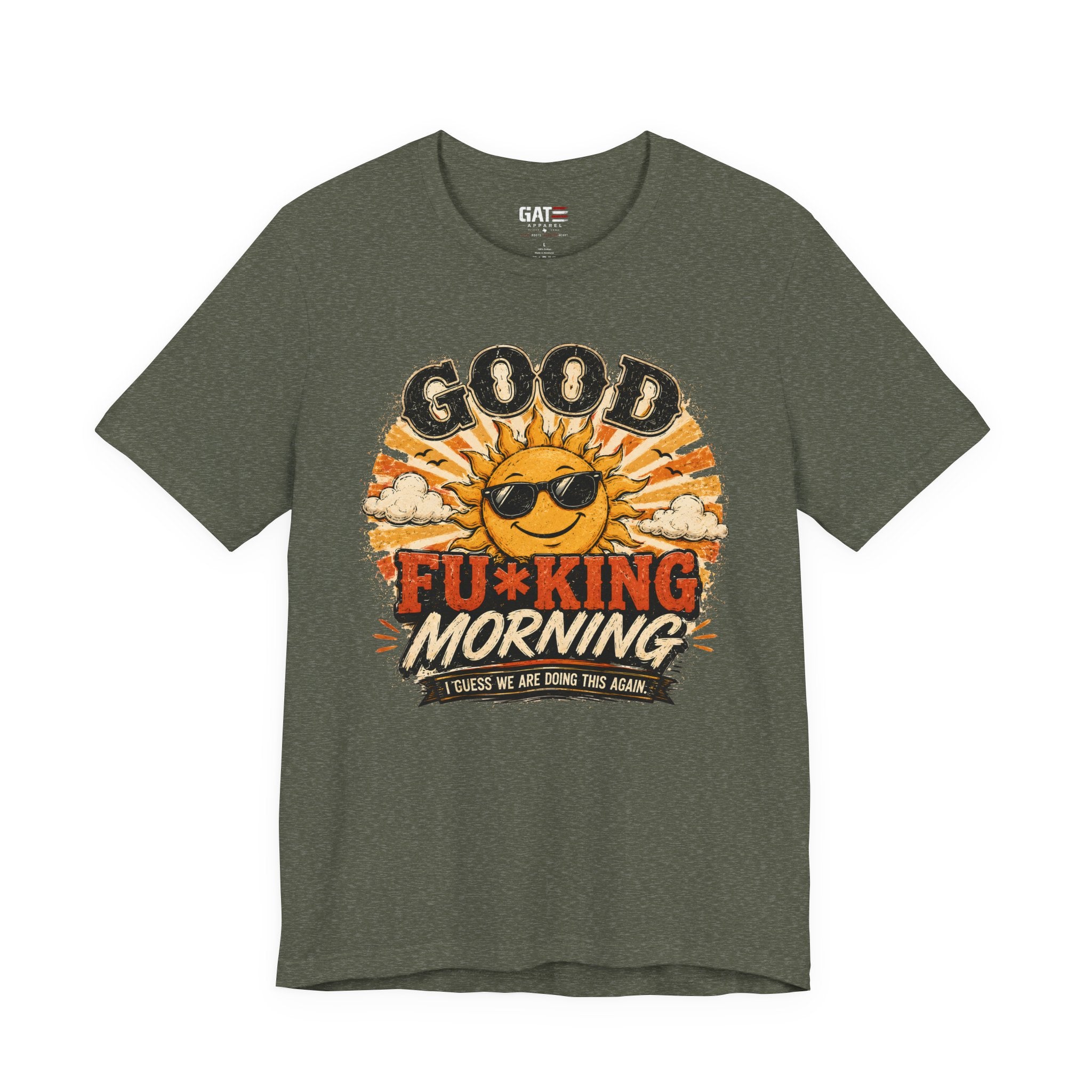 Good Fu*king Morning Shirt, Funny Sarcastic T Shirt, Retro Sunrise Tee, Coffee Lover Gift, Morning Person Humor Tee