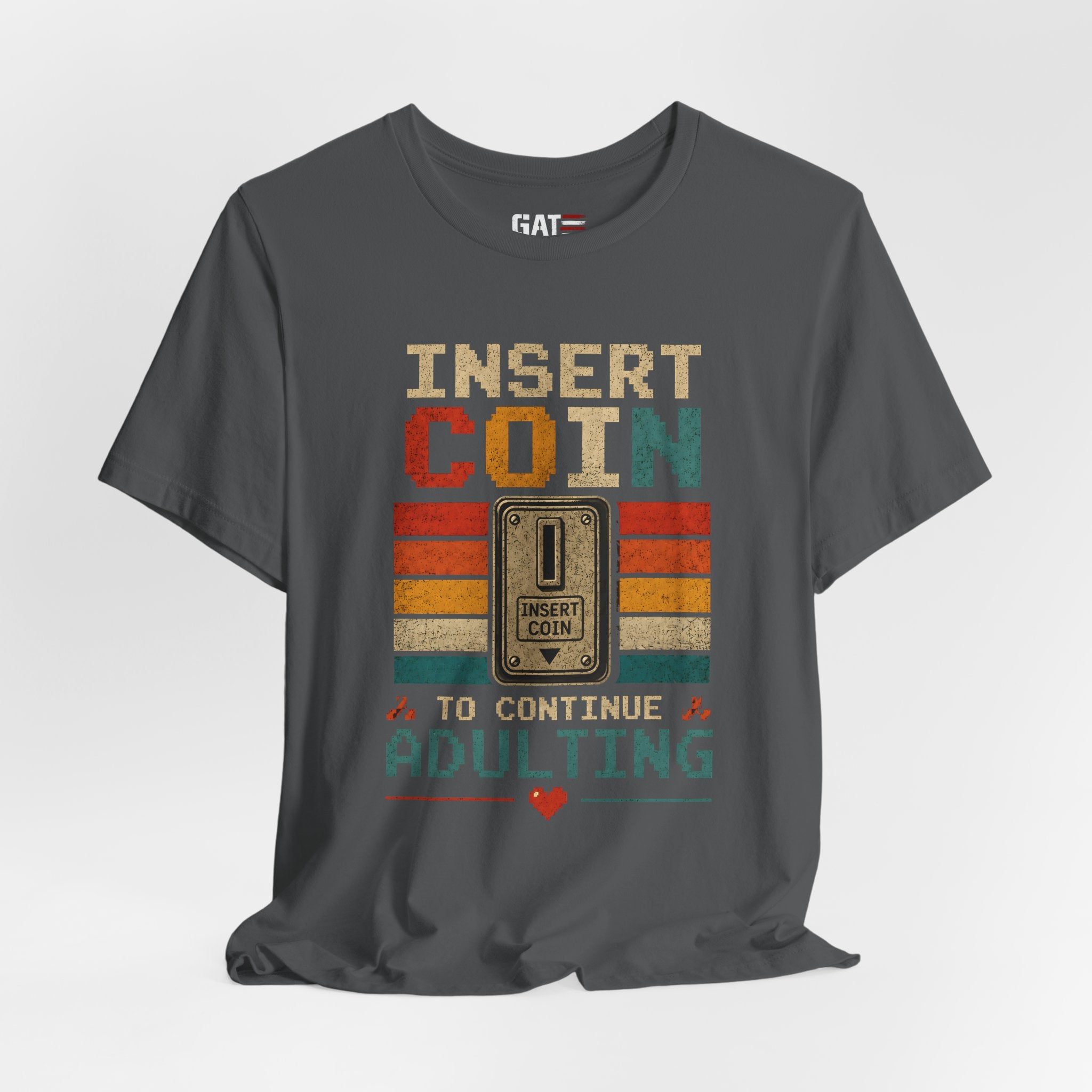 Insert Coin to Continue Adulting Shirt, Retro Gamer T-Shirt, Funny Gaming Tee, Video Game Gift for Gamers, Nerd Gift