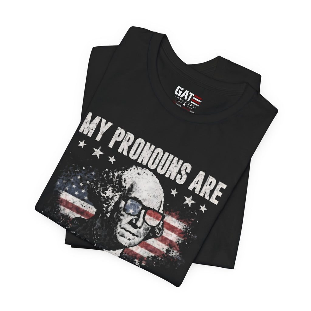 My Pronouns Are American Shirt, Patriotic USA Graphic Tee, George Washington Sunglasses Shirt, Fourth of July Gift