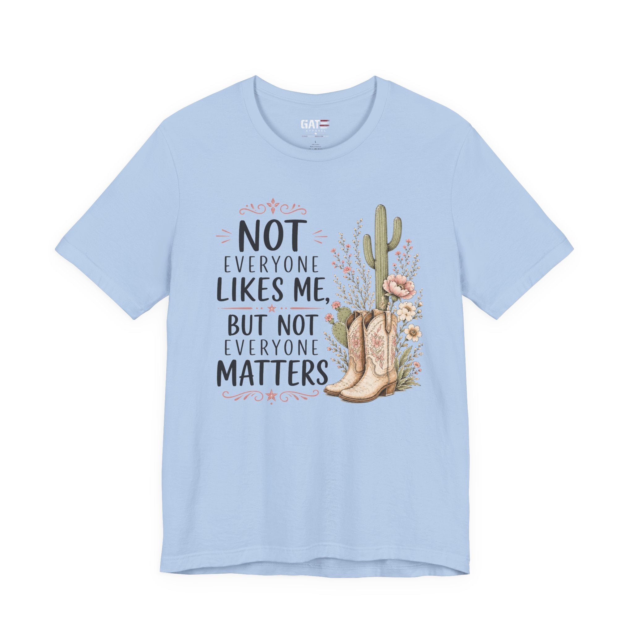 Not Everyone Matters | Beth Dutton Shirt