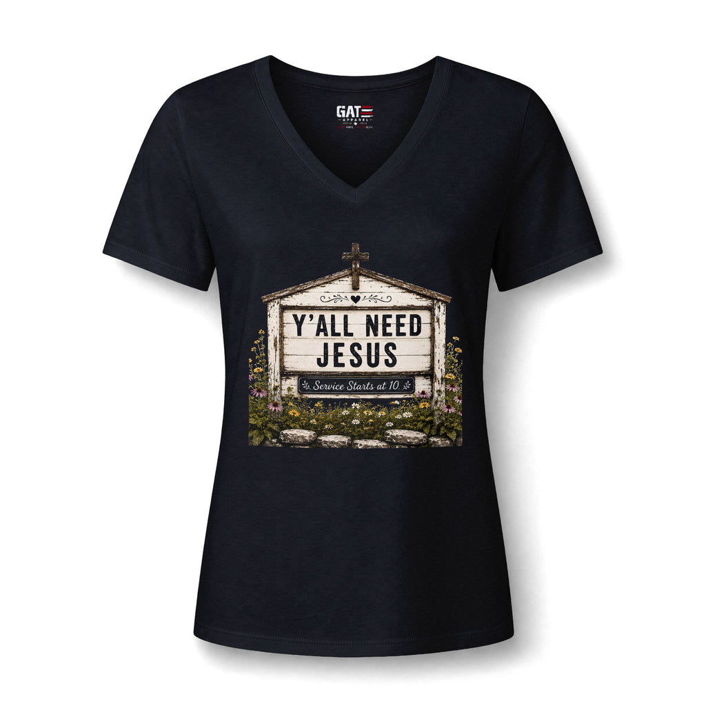 Women's V-Neck Tee - 'Y'all Need Jesus' Church Marquee Faith Shirt