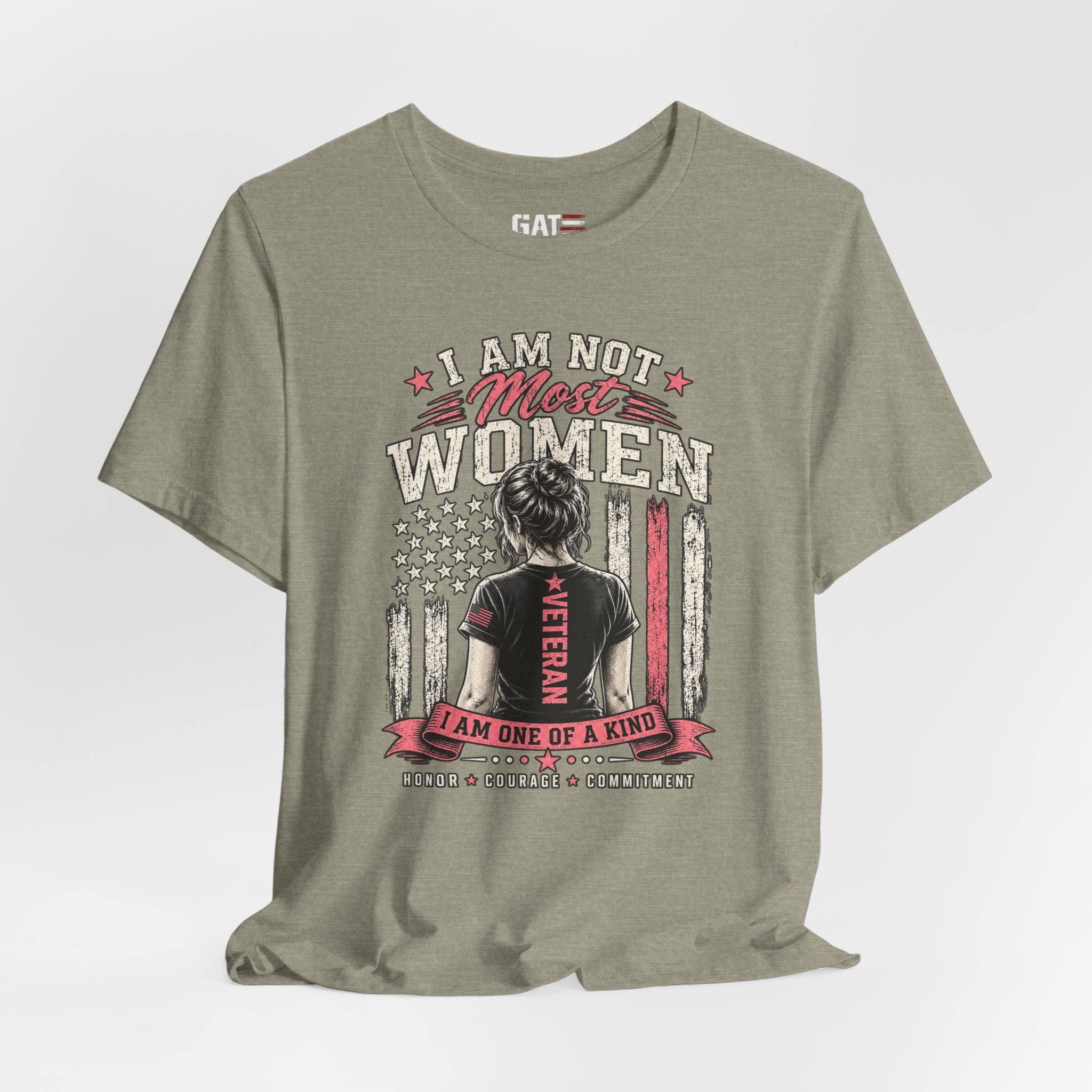 Female Veteran Woman Tee – “I Am Not Most Women” Patriotic Military T-Shirt
