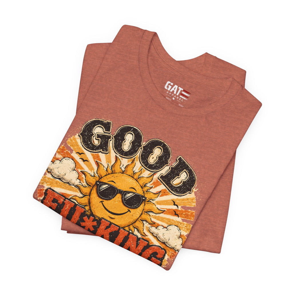 Good Fu*king Morning Shirt, Funny Sarcastic T Shirt, Retro Sunrise Tee, Coffee Lover Gift, Morning Person Humor Tee