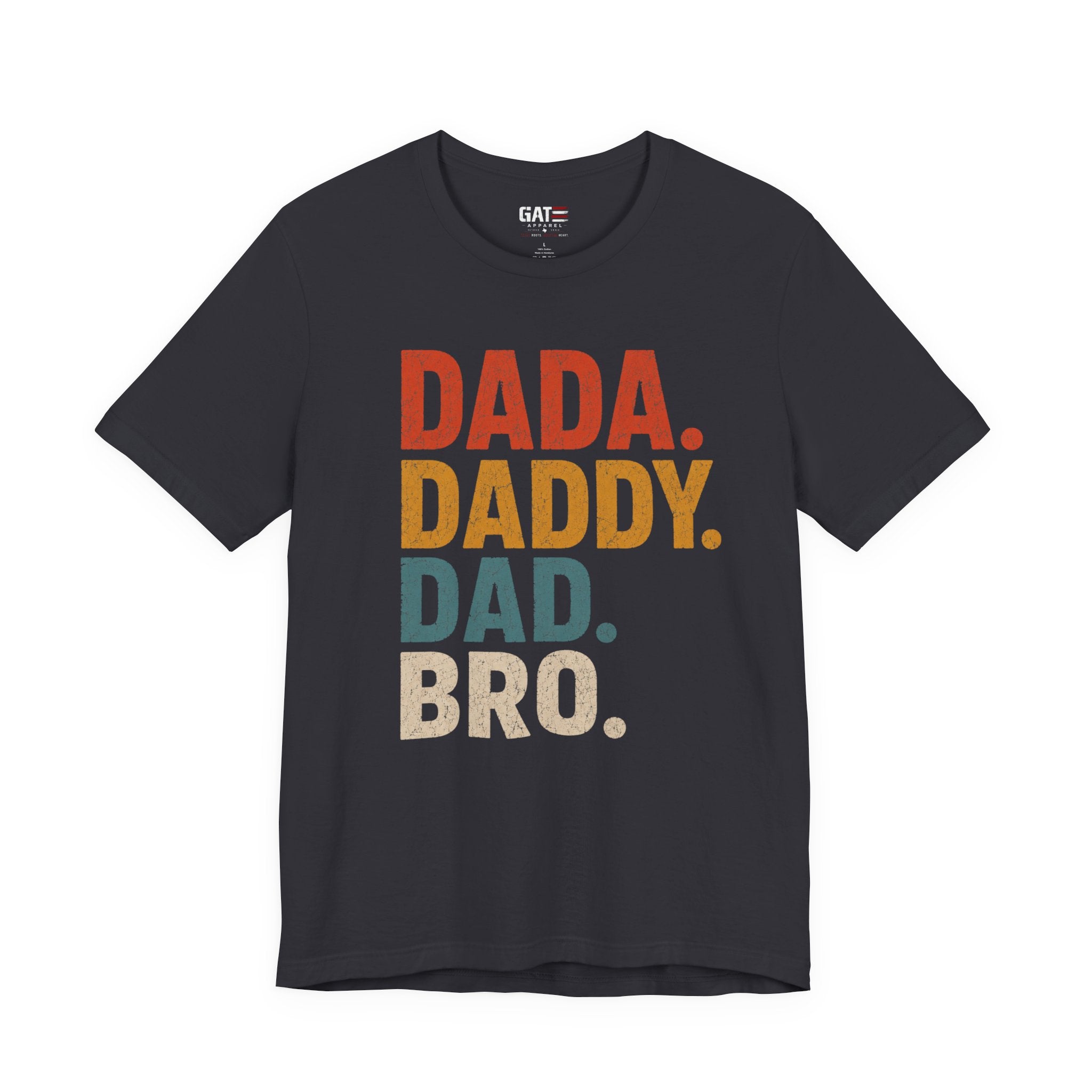 Funny Dad Shirt, Dada Daddy Dad Bro Tee, Fatherhood Humor Shirt, Father's Day Gift for Dad, New Dad Gift Tee, Dad Life