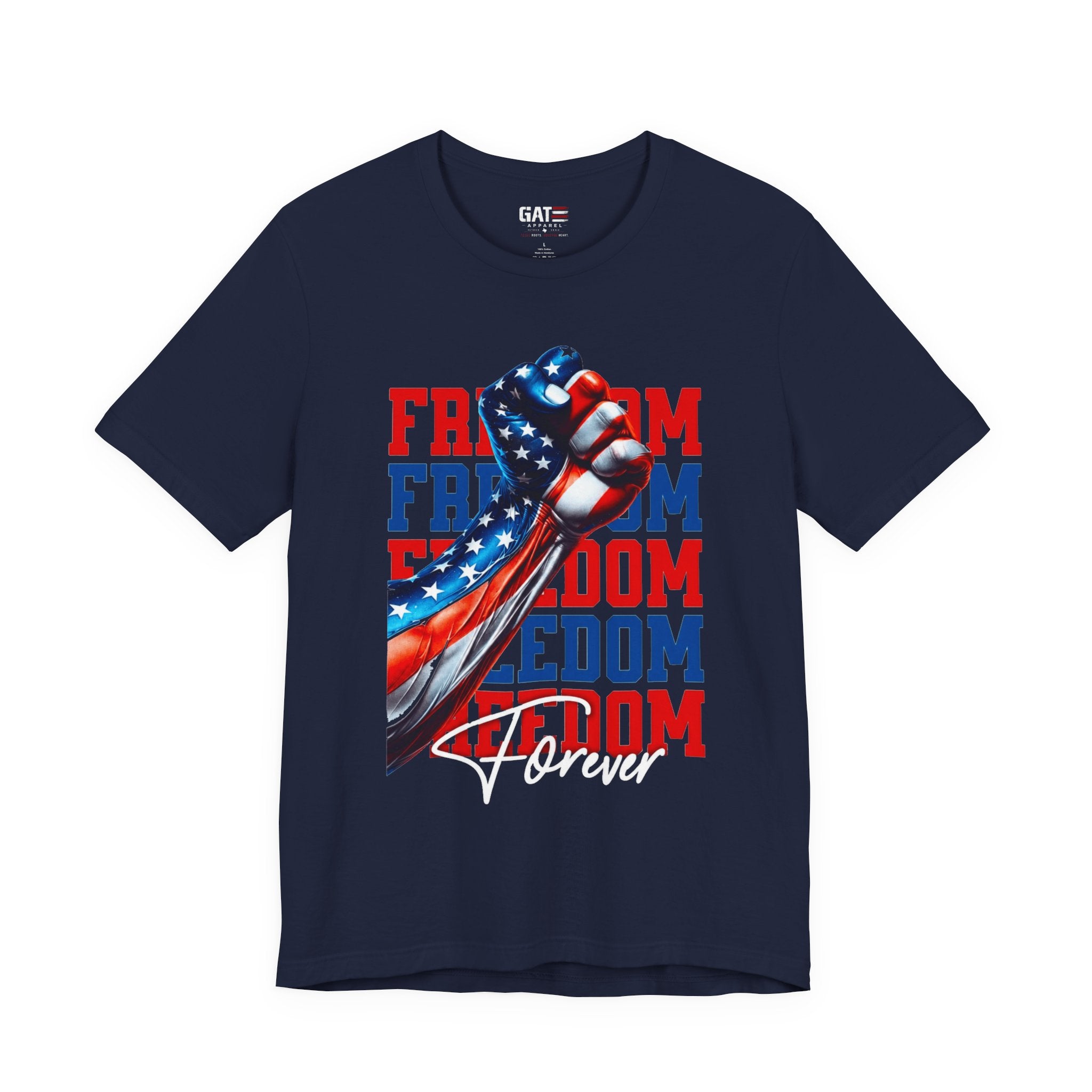 Freedom Fist T-Shirt – Patriotic American Flag Tee (Freedom Forever)