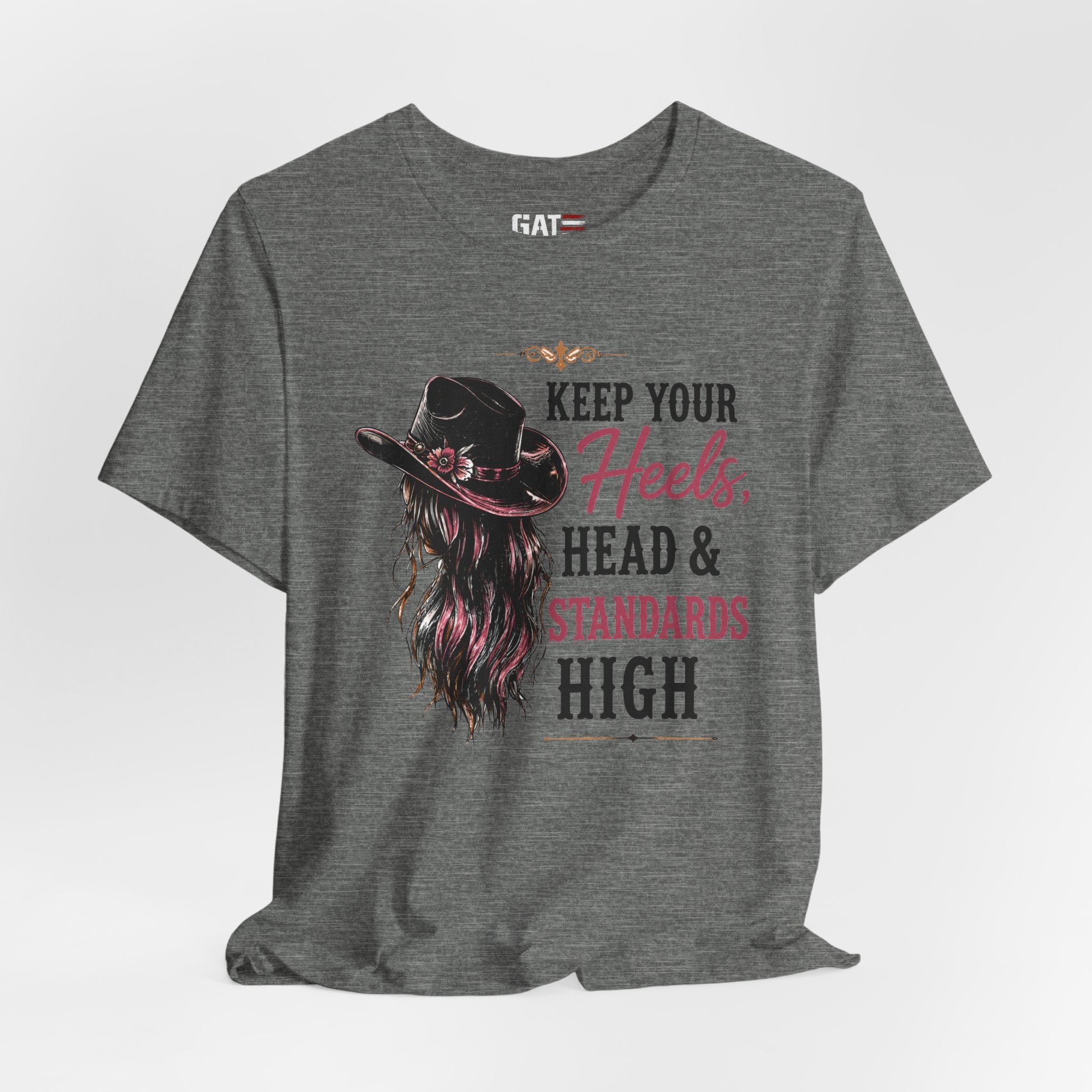 Keep Your Heels, Head, And Standards High